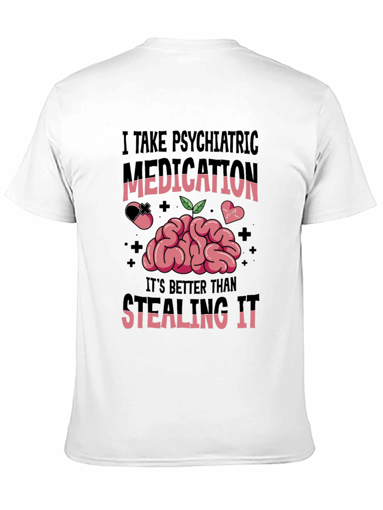Psychiatric Medication Graphic Tee