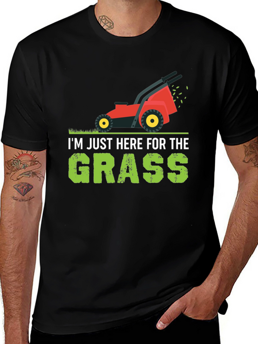 Funny Lawn Mowing T-Shirt - Here For The Grass
