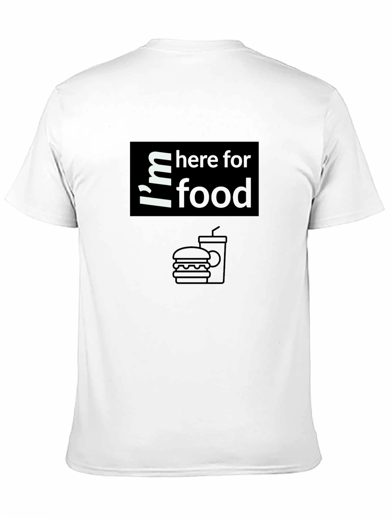 Im Here For Food T-Shirt Black Graphic Tee