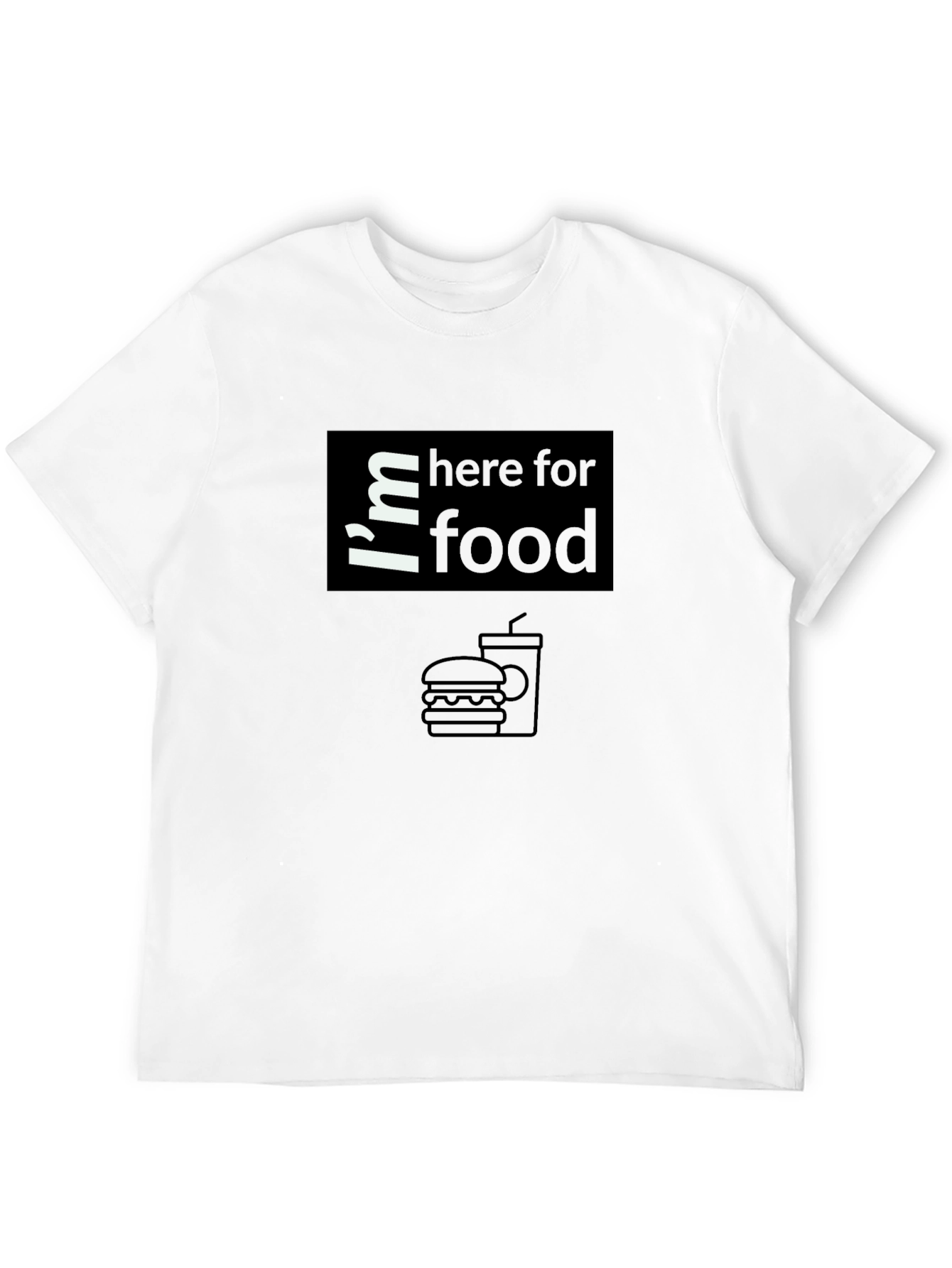 Im Here For Food T-Shirt Black Graphic Tee