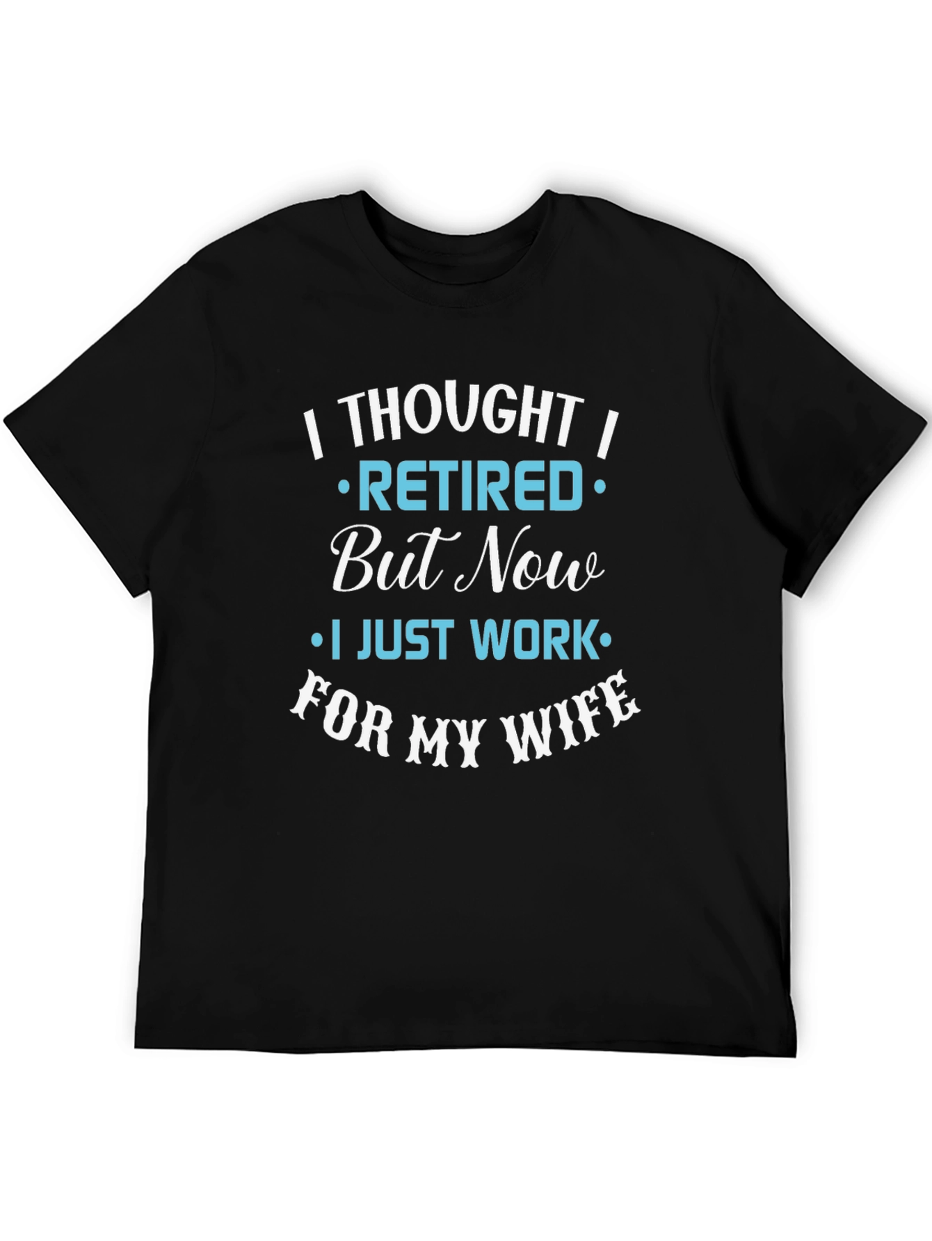 Funny Retired Husband T-Shirt