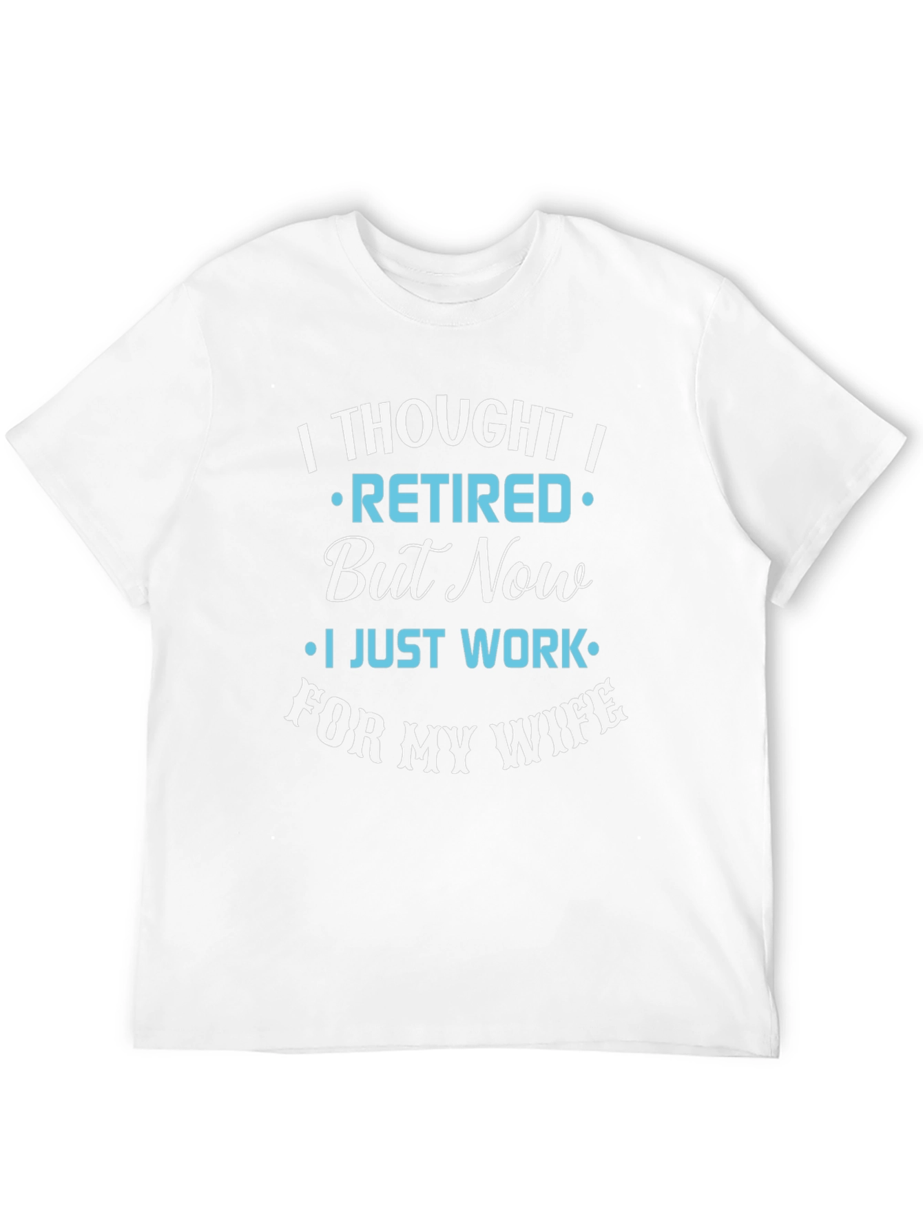Funny Retired Husband T-Shirt