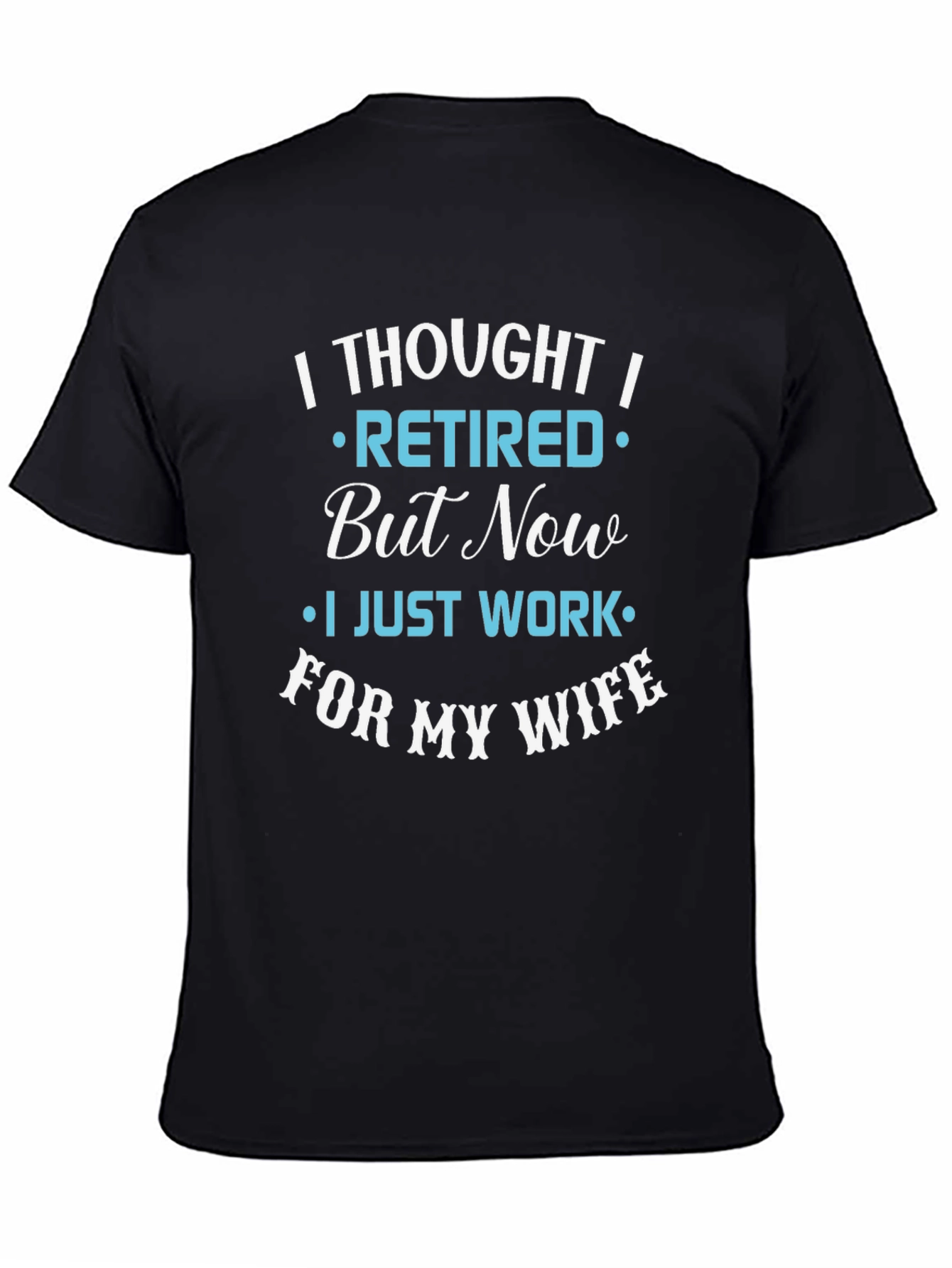 Funny Retired Husband T-Shirt
