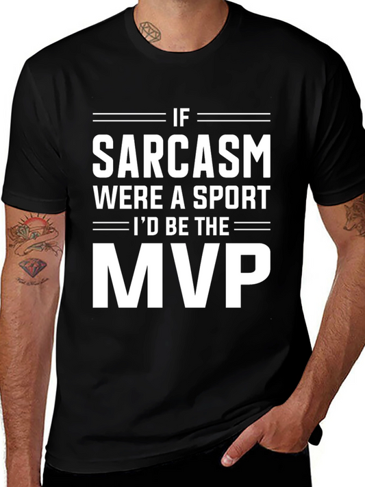 Sarcasm MVP Graphic Tee - Funny Humor T-Shirt