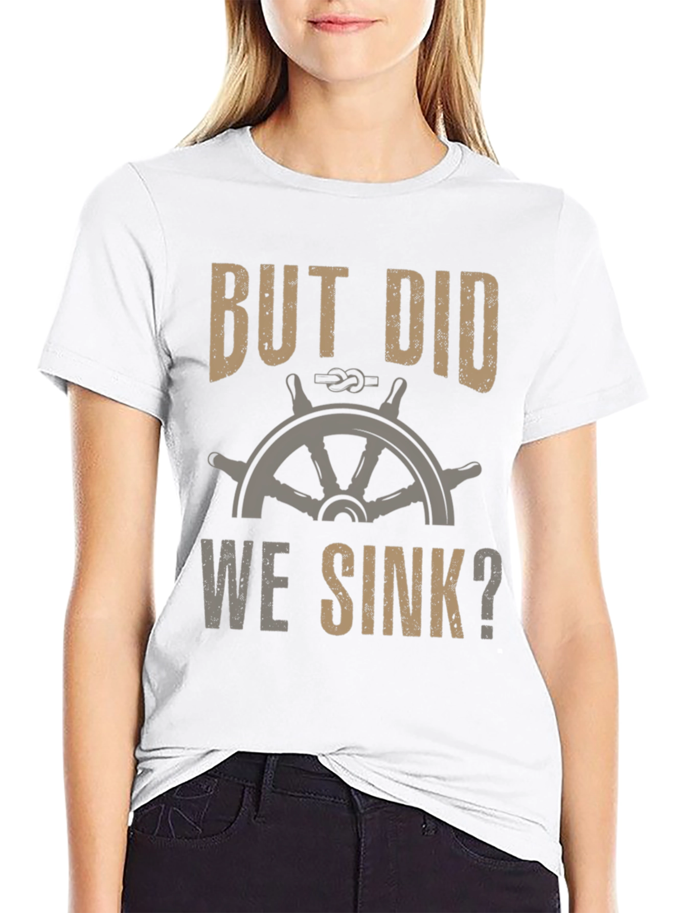 But Did We Sink? Graphic Tee