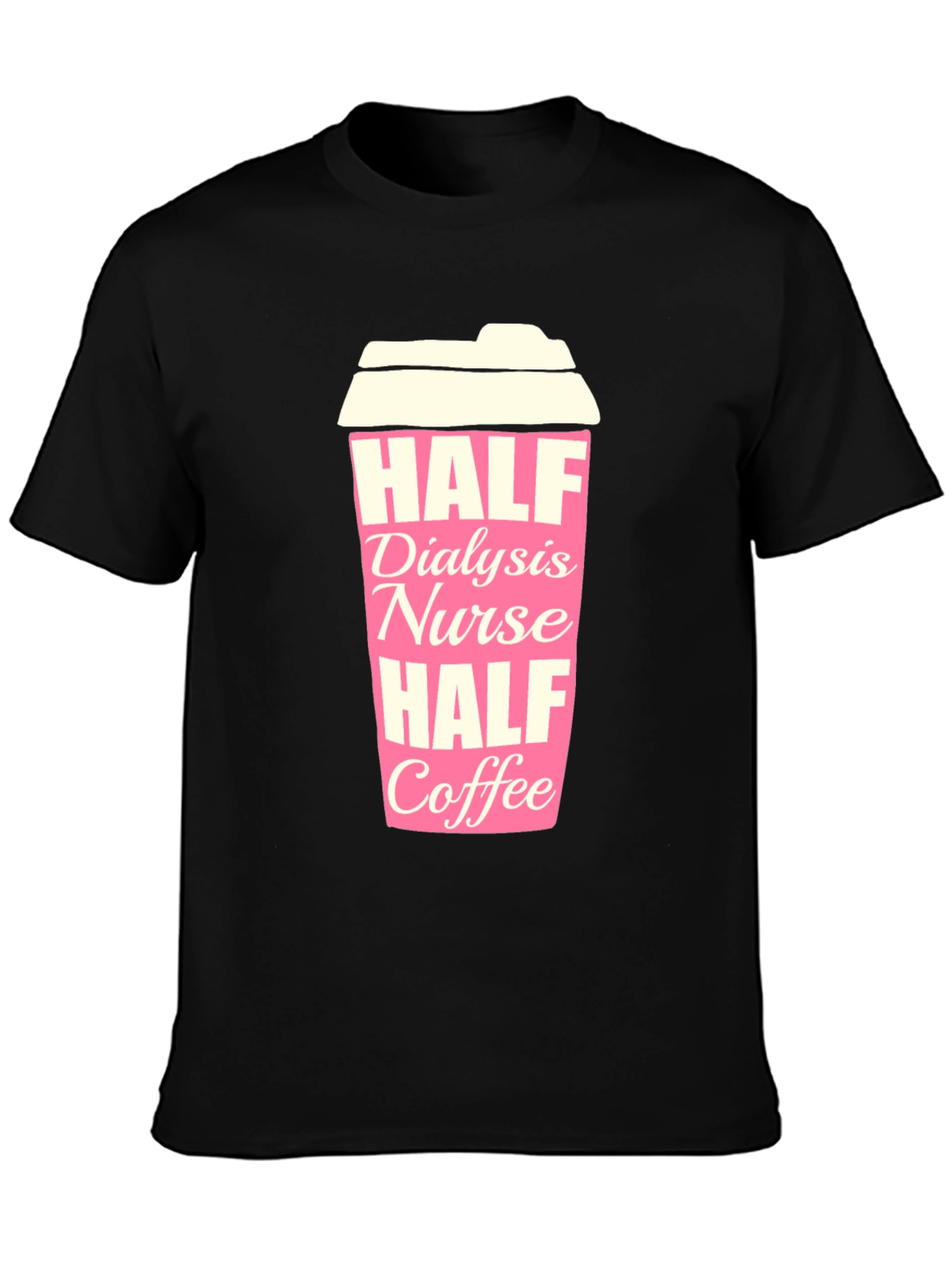 Dialysis Nurse Coffee T-Shirt