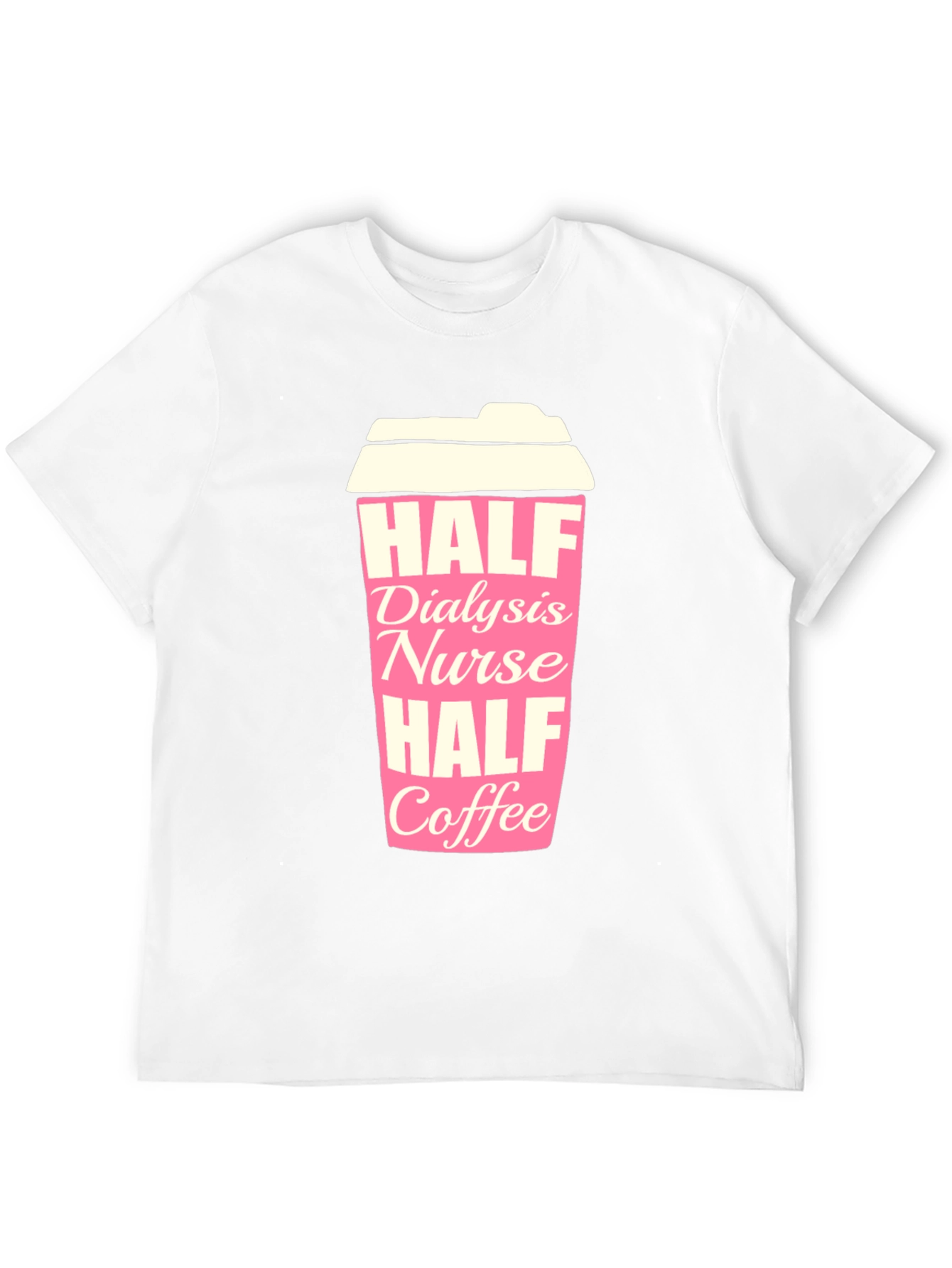 Dialysis Nurse Coffee T-Shirt