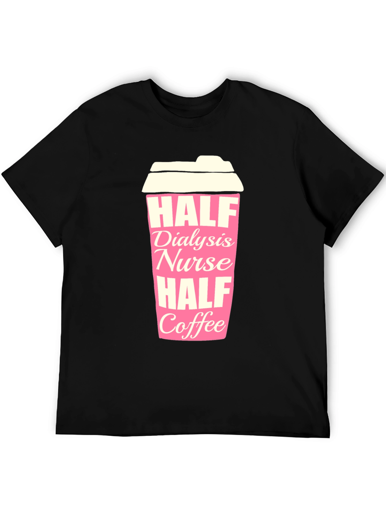 Dialysis Nurse Coffee T-Shirt
