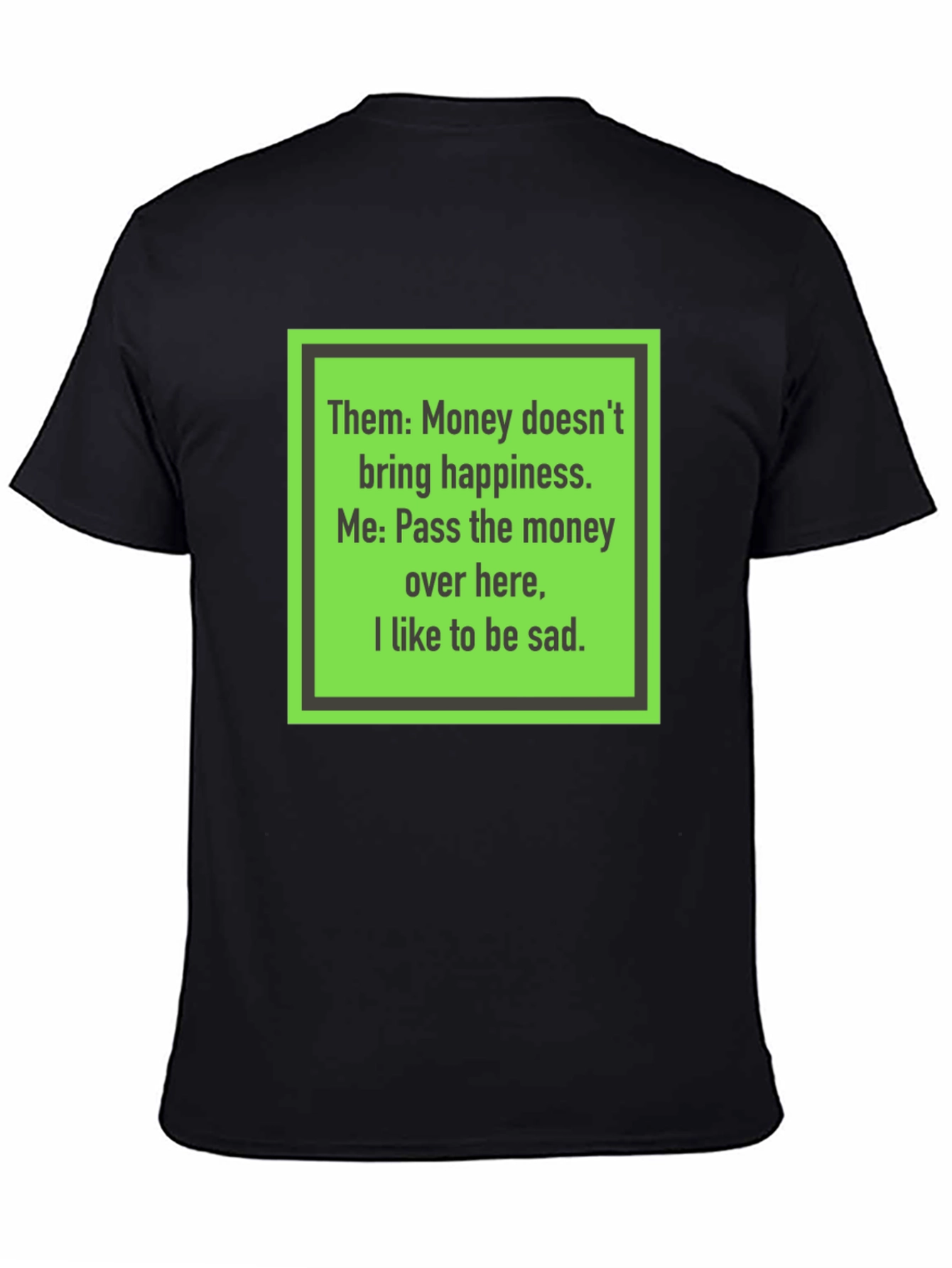 Funny Money Happiness Black T-Shirt