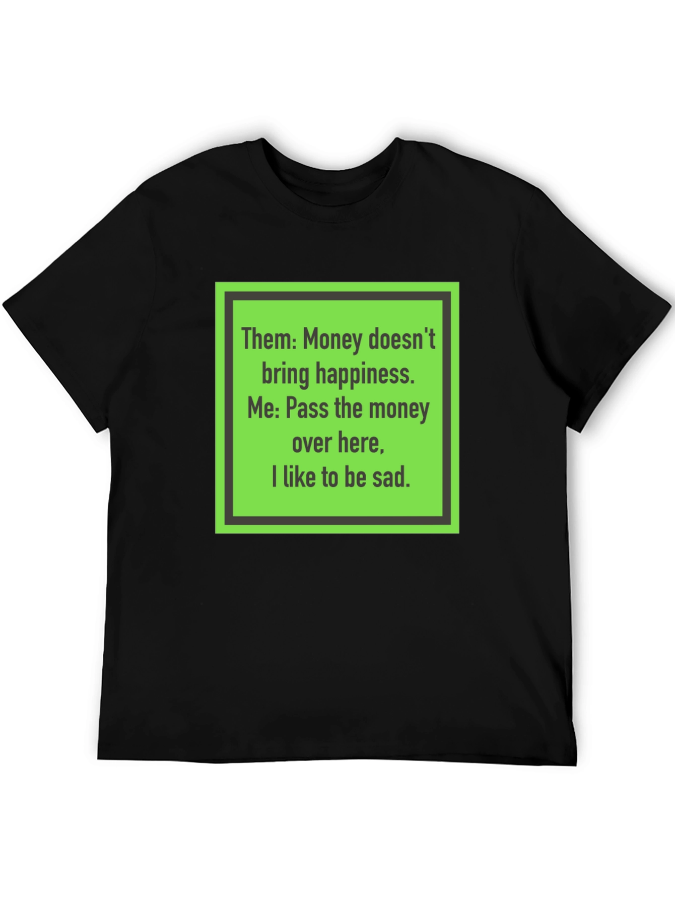Funny Money Happiness Black T-Shirt