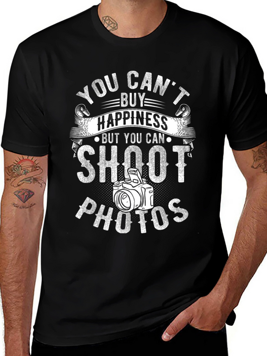 Photographer T-Shirt: You Cant Buy Happiness
