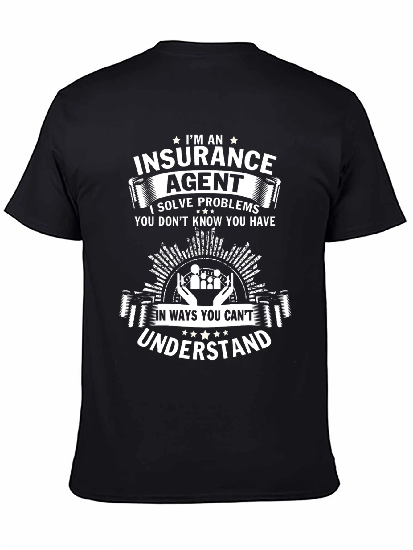 Insurance Agent Funny T-Shirt