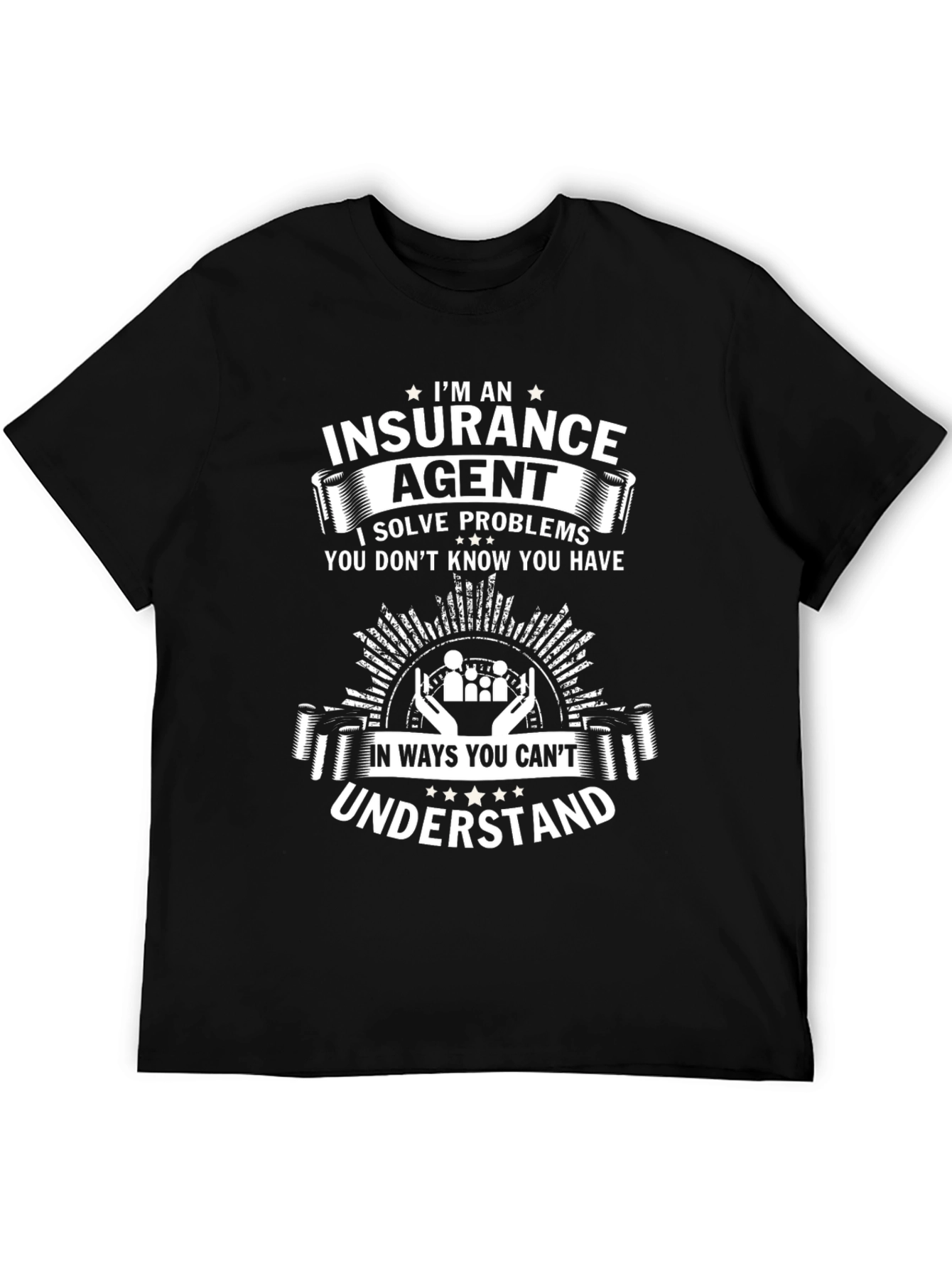 Insurance Agent Funny T-Shirt