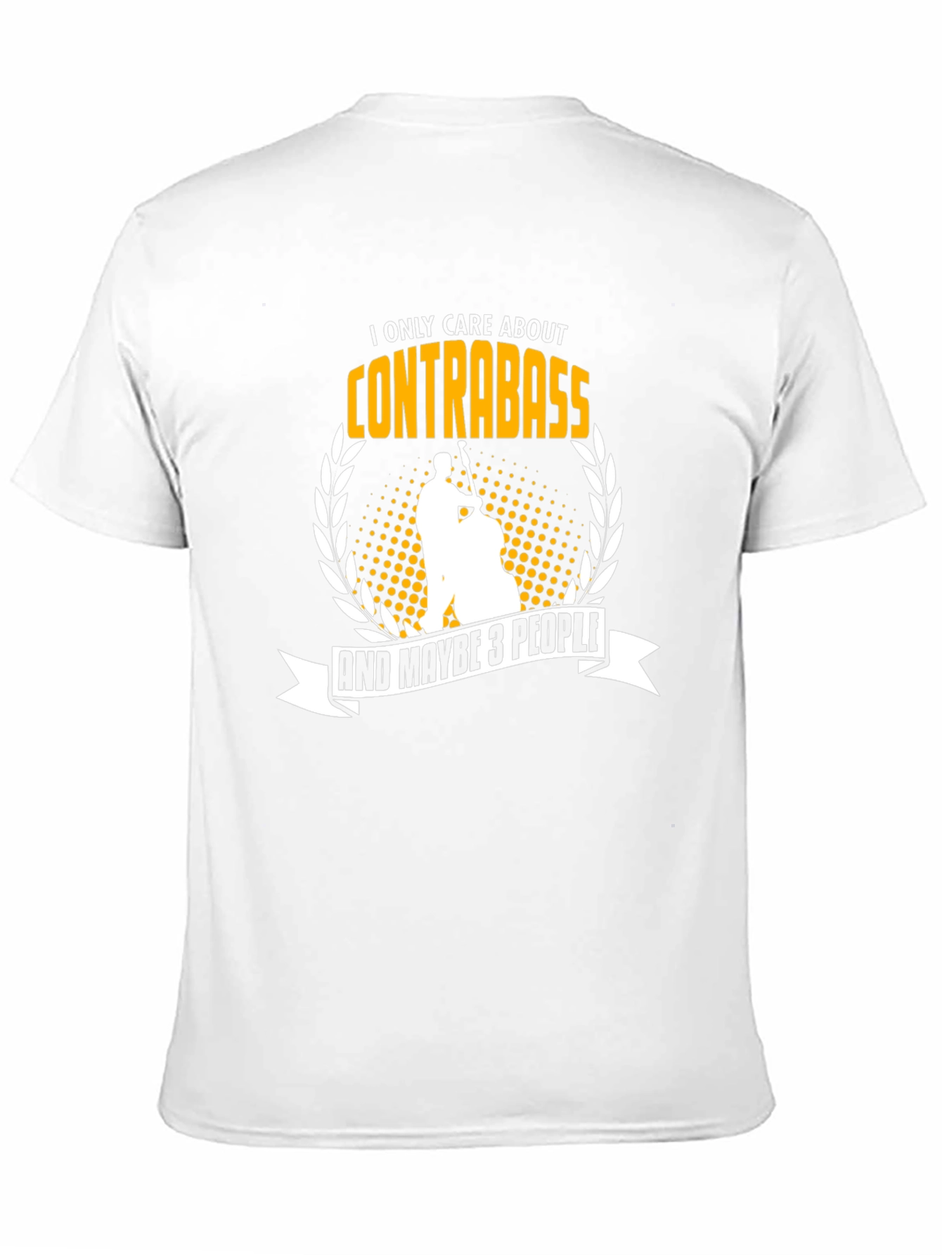 Contrabass T-Shirt - Musician Humor Tee