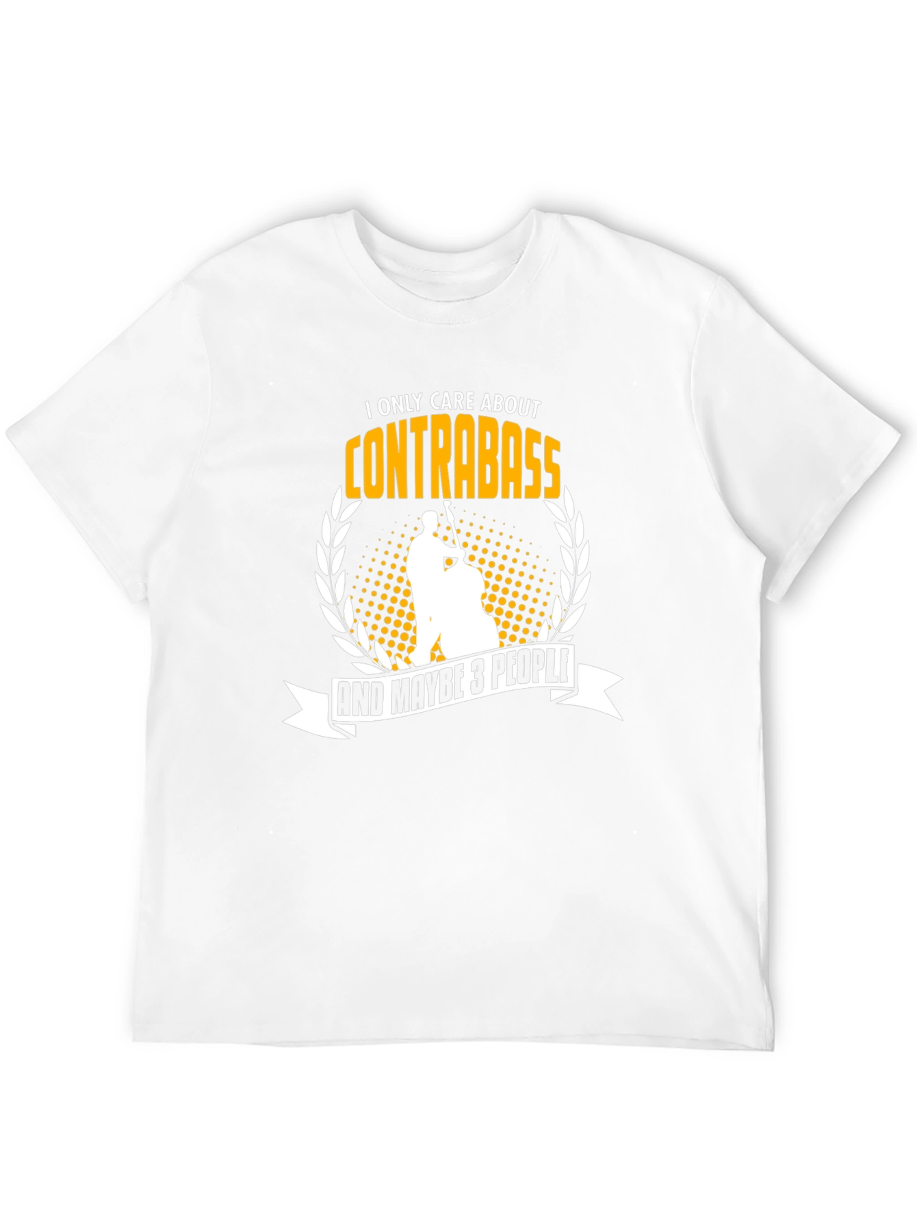 Contrabass T-Shirt - Musician Humor Tee