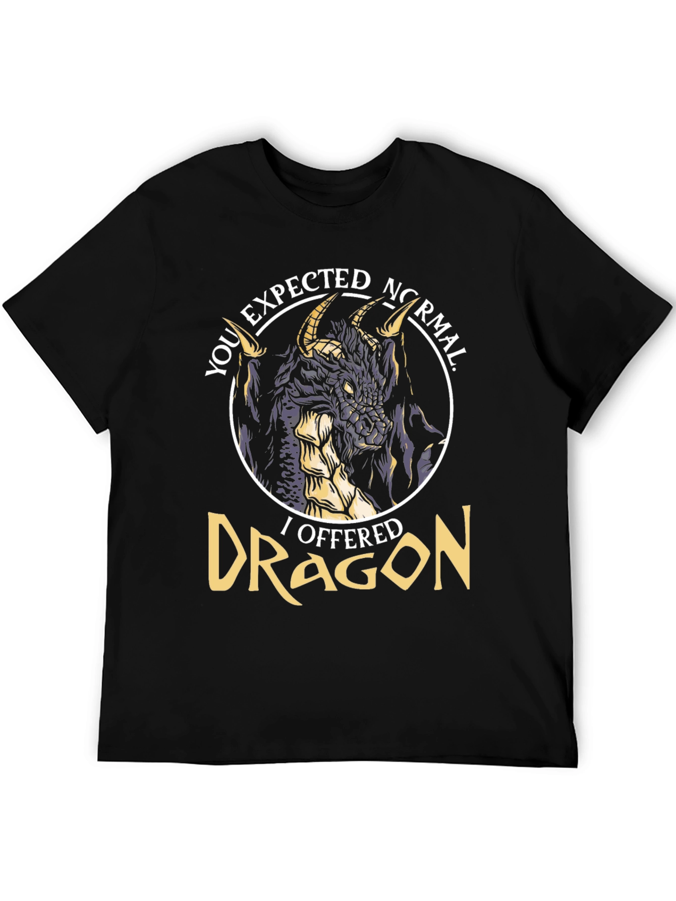 Dragon Graphic Tee - You Expected Normal?