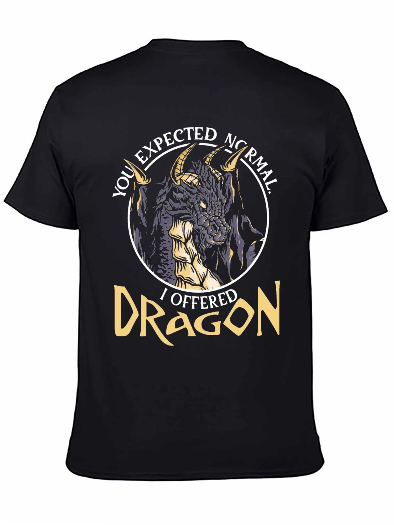 Dragon Graphic Tee - You Expected Normal?