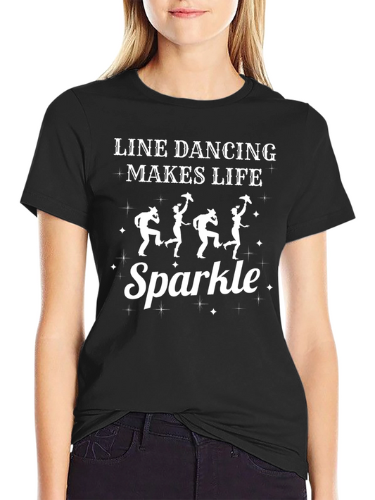 Line Dancing Makes Life Sparkle Black T-Shirt