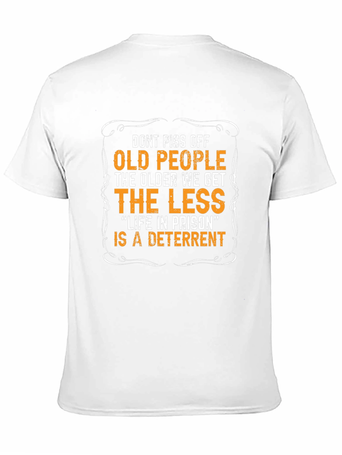 Funny Old People Deterrent T-Shirt