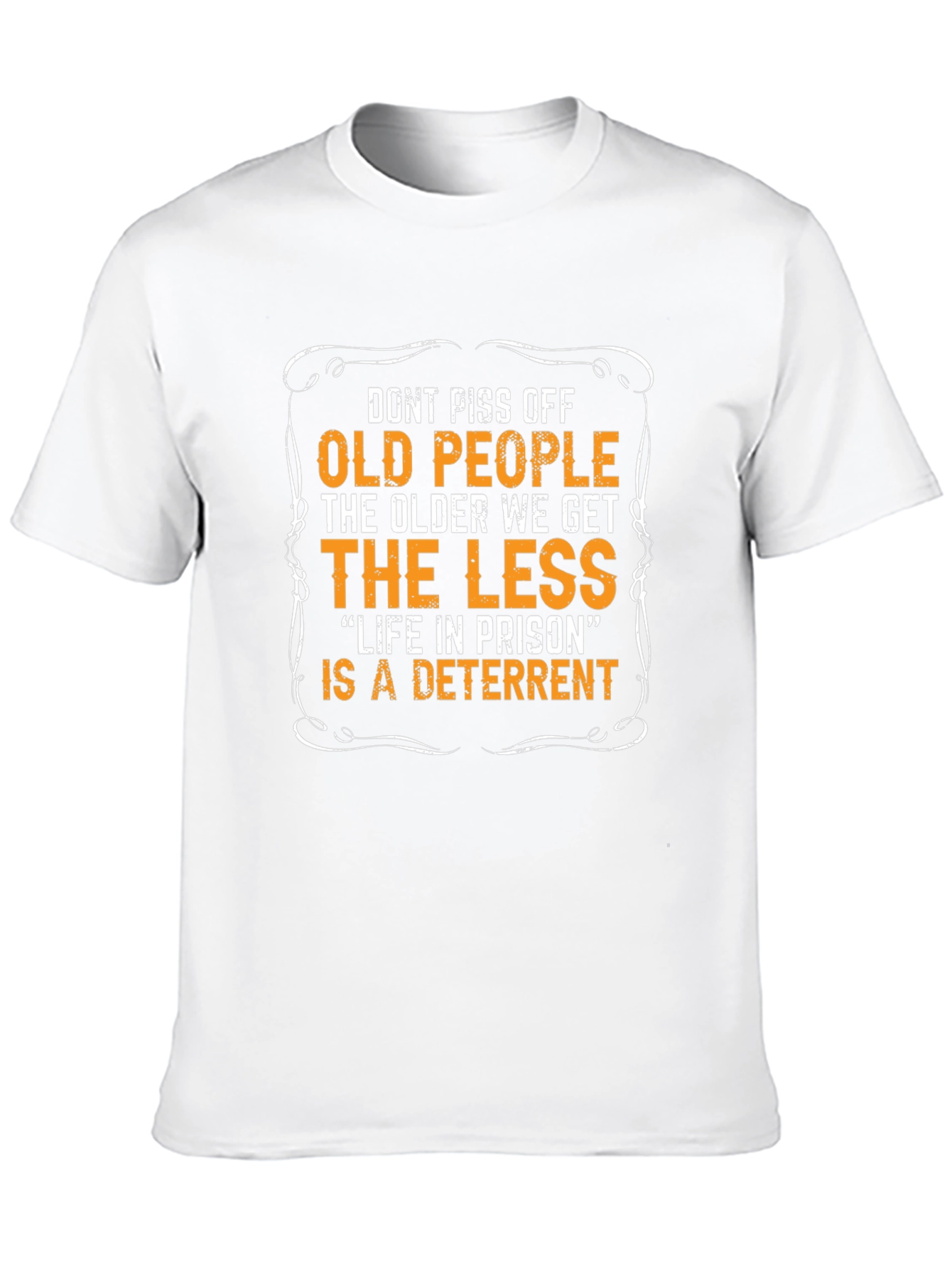 Funny Old People Deterrent T-Shirt
