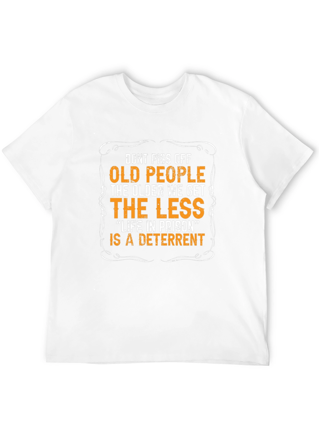 Funny Old People Deterrent T-Shirt