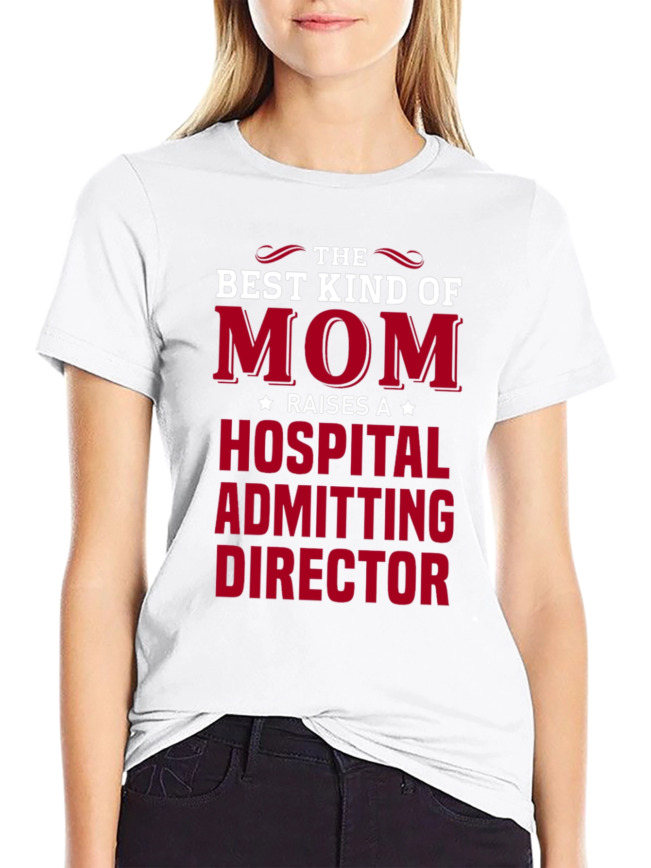 Best Kind of Mom Hospital Admitting Director T-Shirt