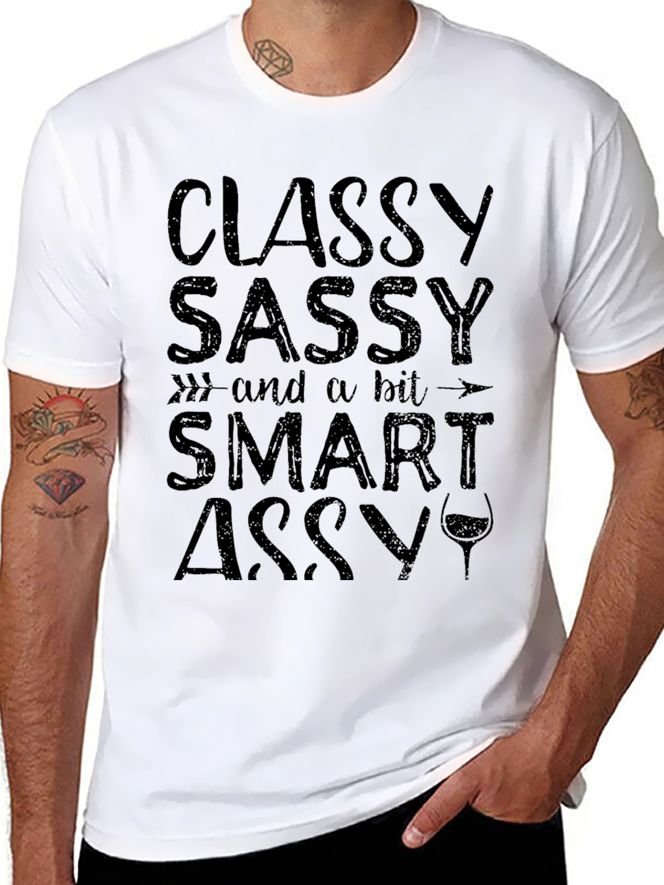 Classy Sassy Smart Assy Graphic Tee
