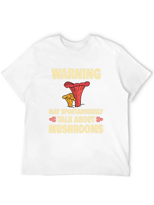 Mushroom Talk T-Shirt - Warning Funny Shirt