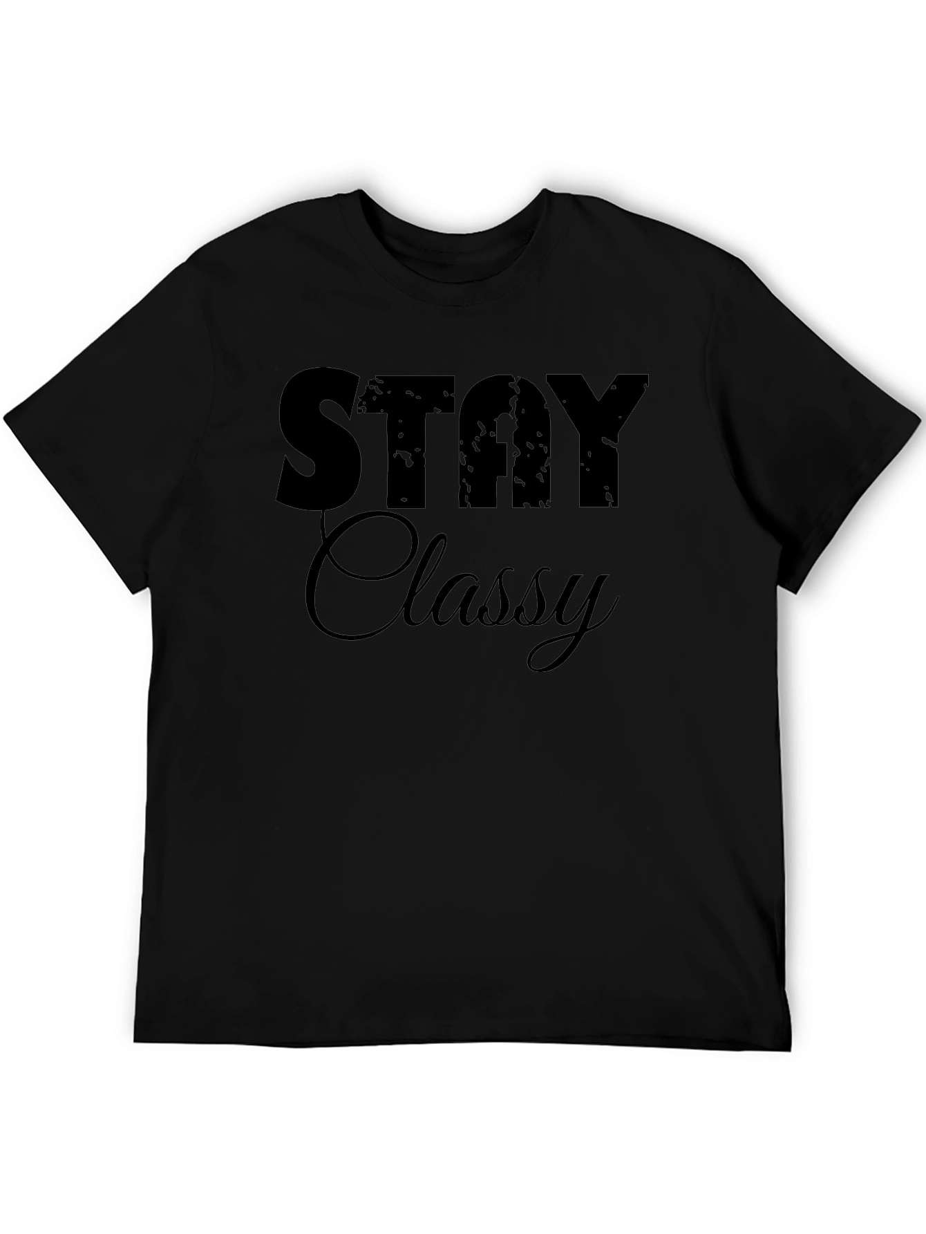 Stay Classy Black Graphic Tee - Stylish Casual Wear