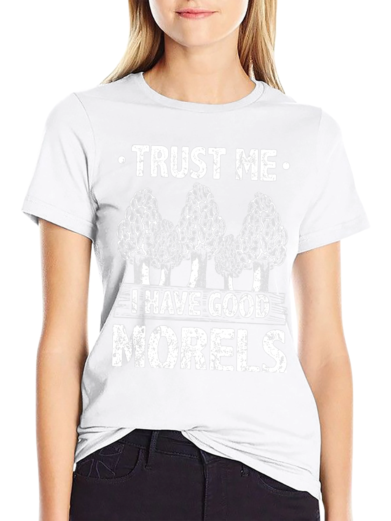 Trust Me I Have Good Morels T-Shirt