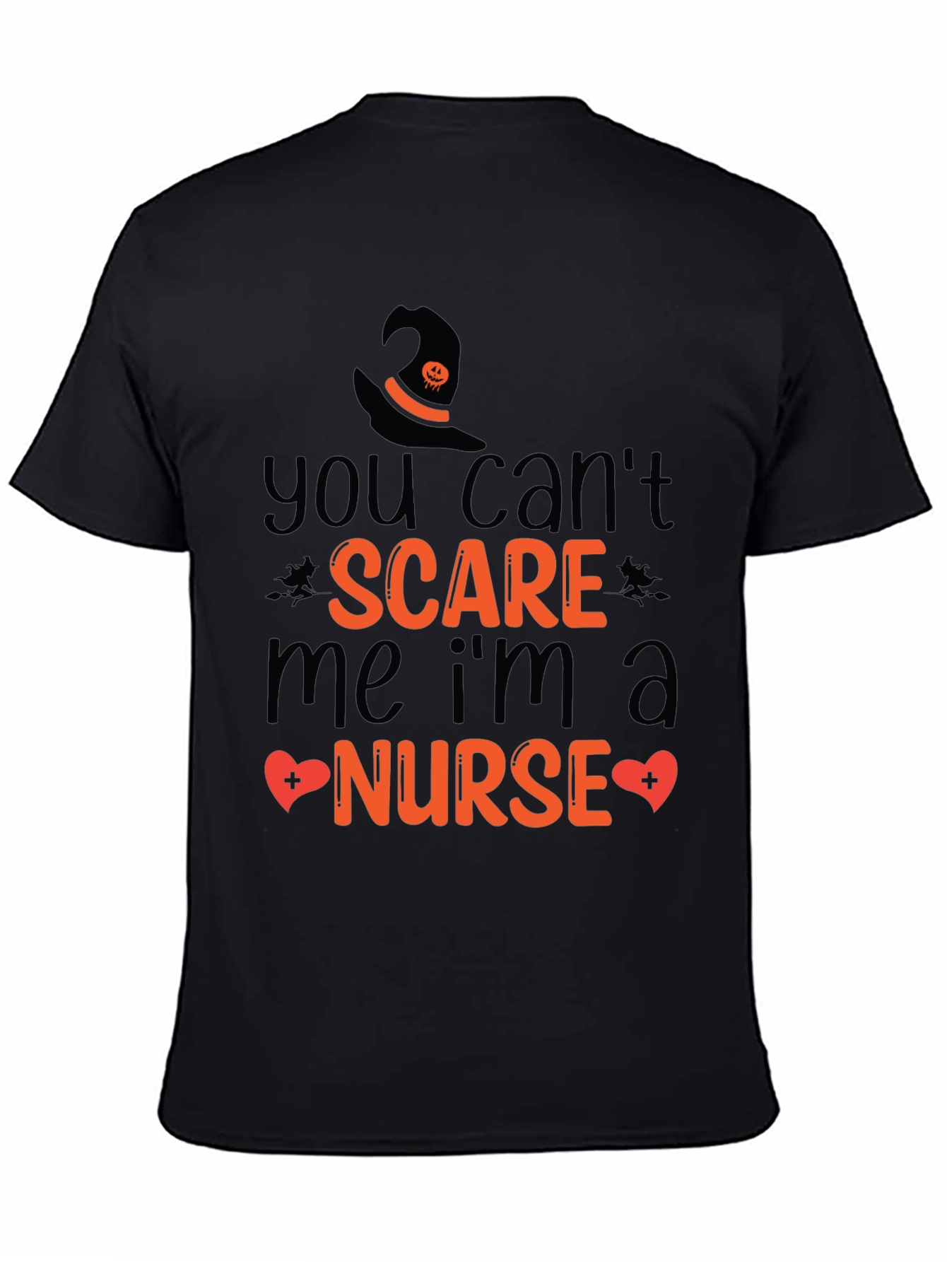 You Cant Scare Me Nurse Halloween T-Shirt