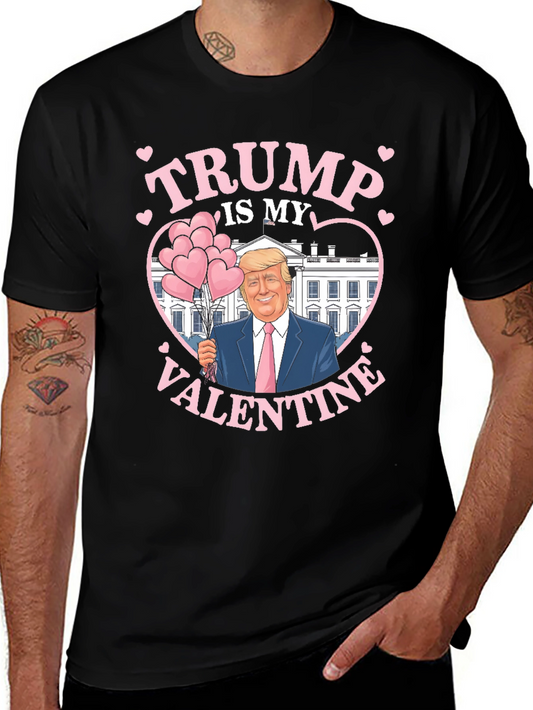 Trump Is My Valentine Graphic T-Shirt
