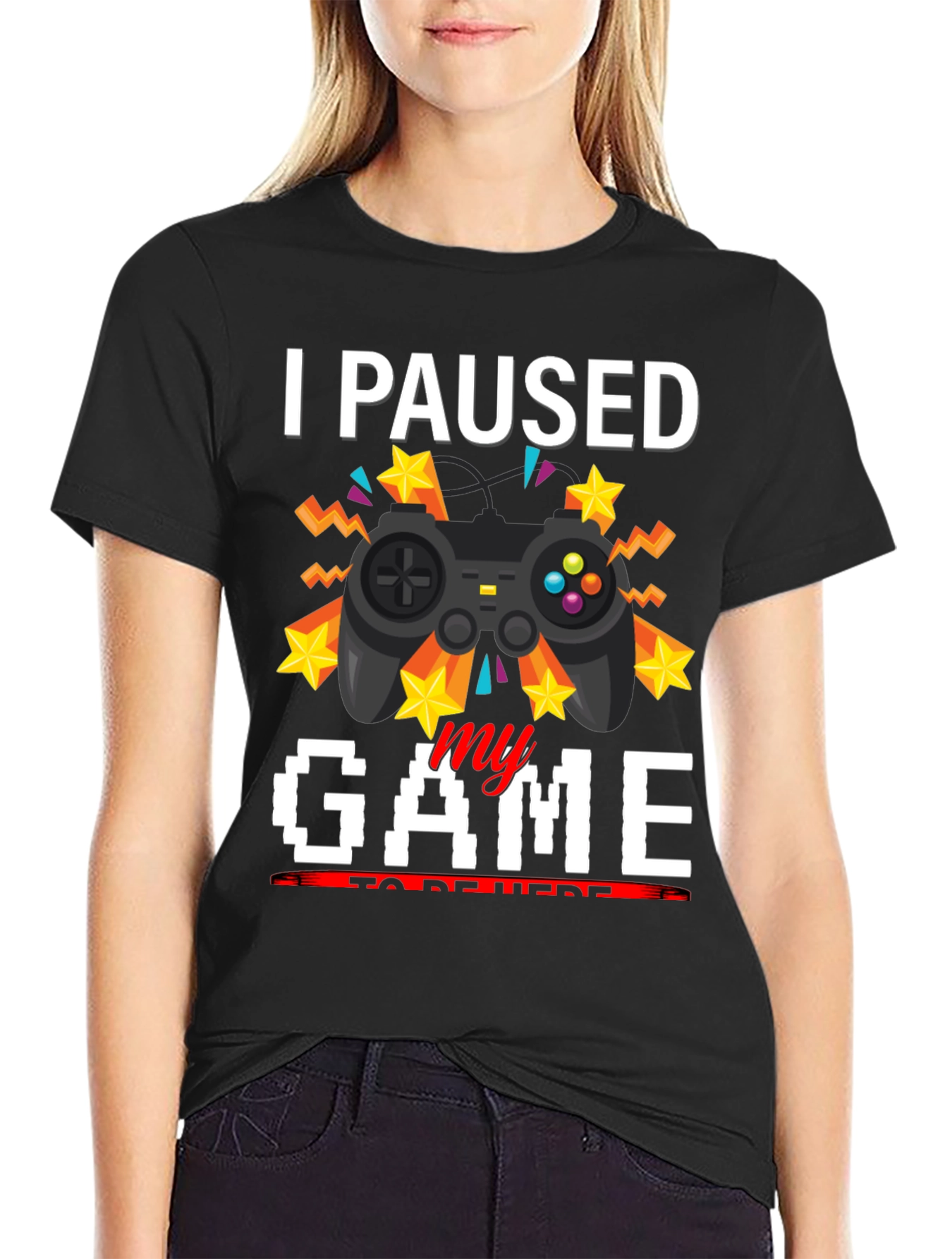 I Paused My Game T-Shirt