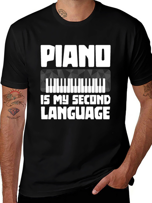 Piano Is My Second Language T-Shirt