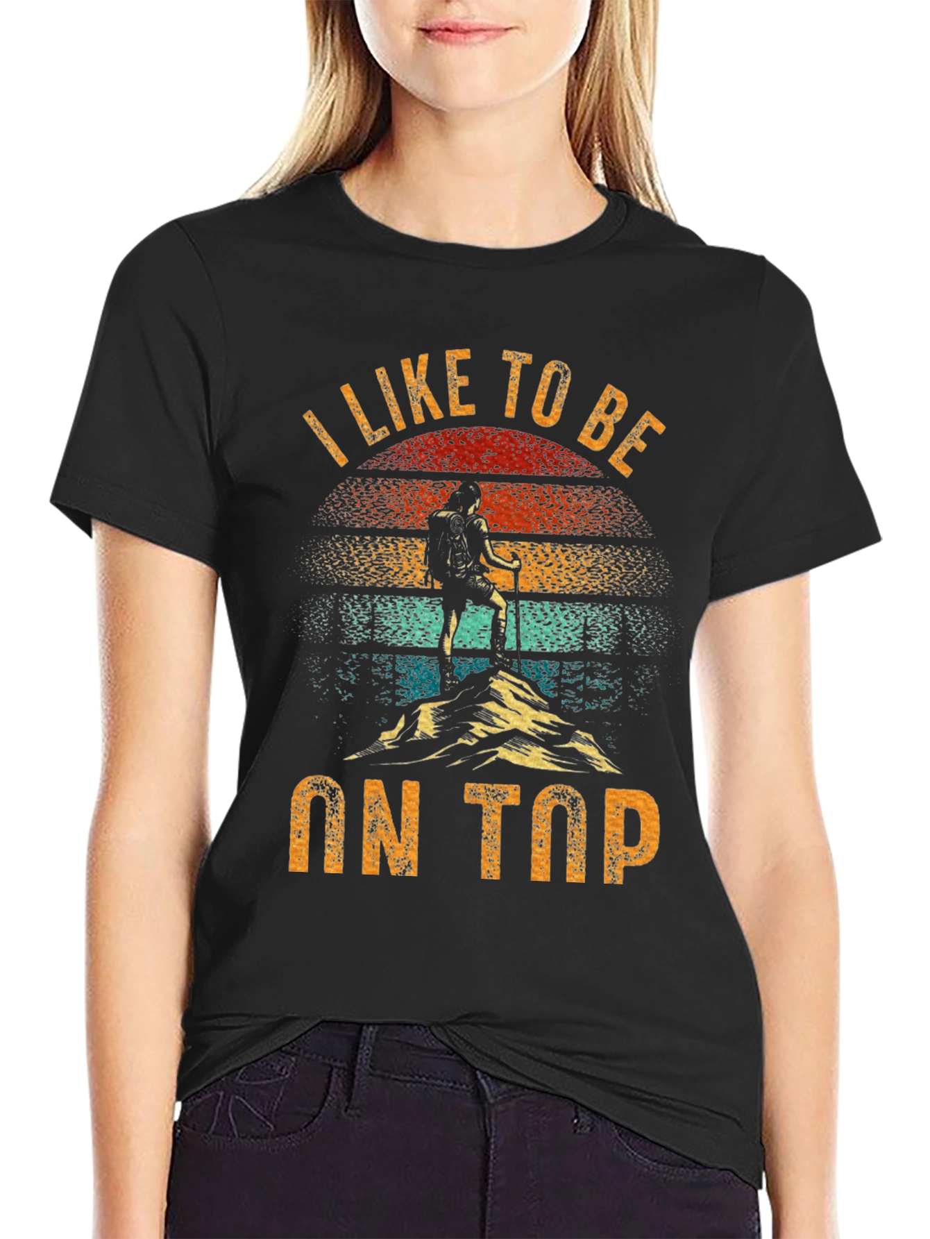 I Like To Be On Top Hiking Graphic Tee