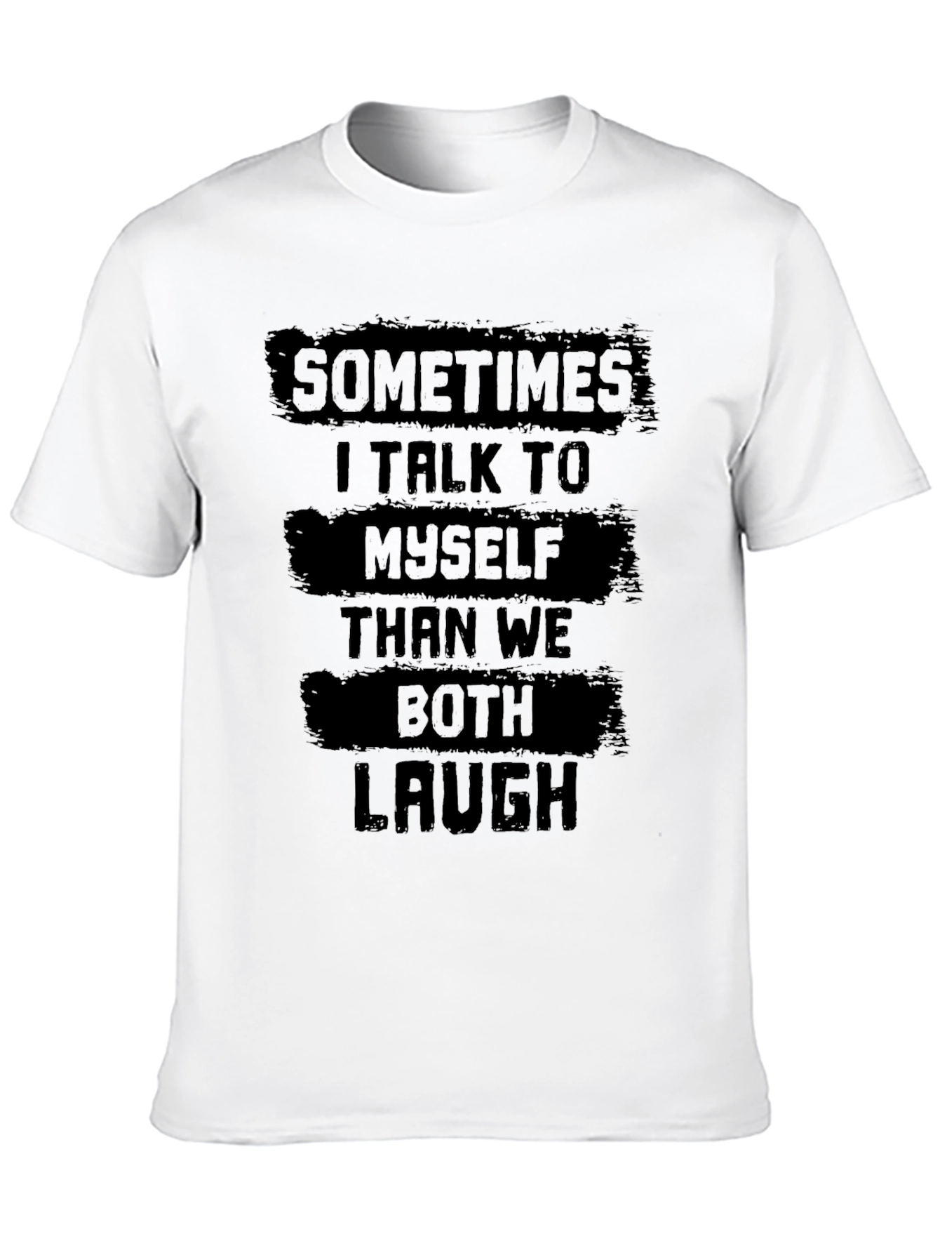 Funny Sometimes I Talk To Myself Graphic Tee