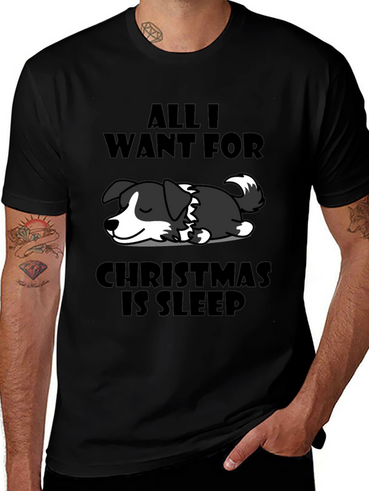 All I Want for Christmas is Sleep Dog T-Shirt