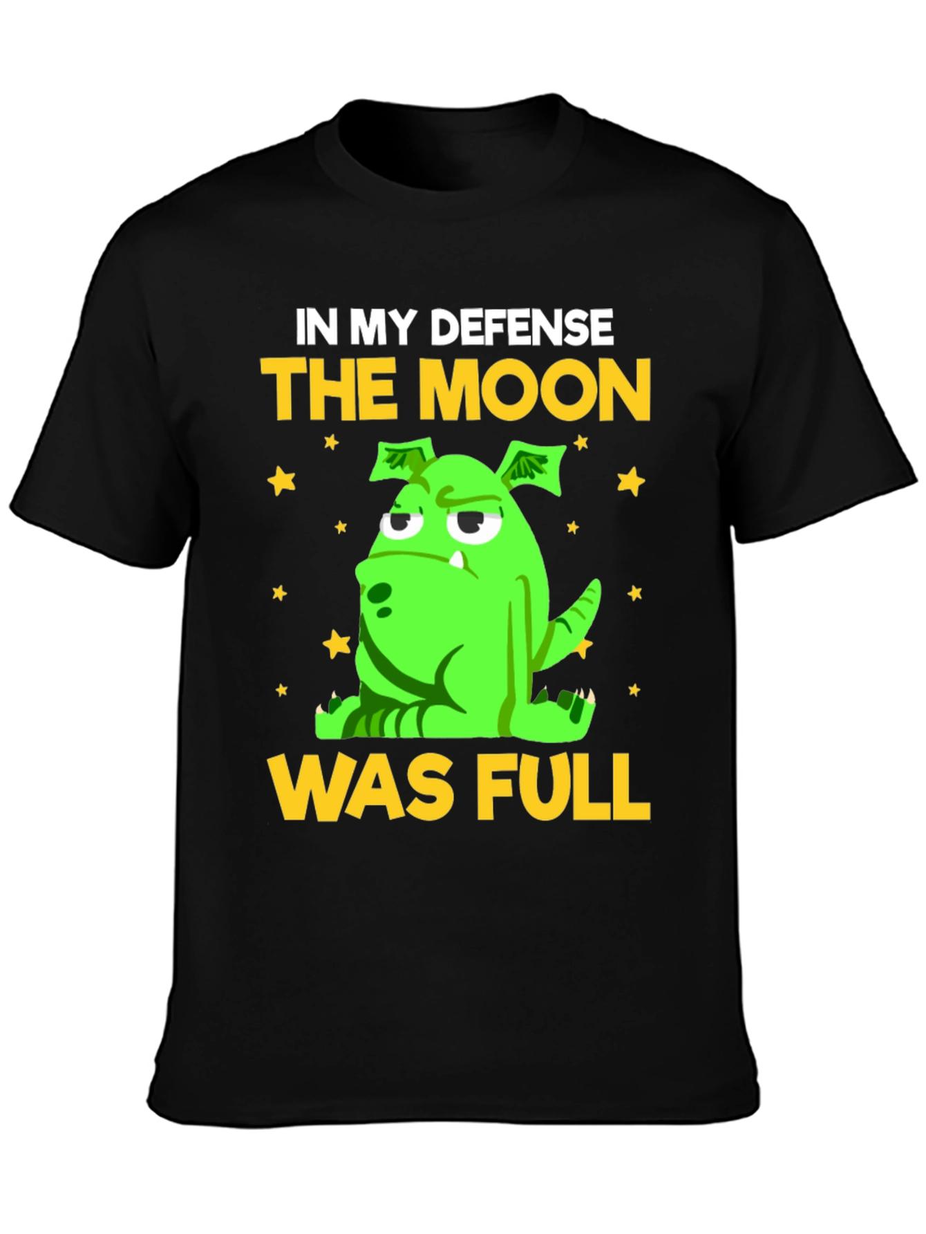 Funny The Moon Was Full Graphic Tee