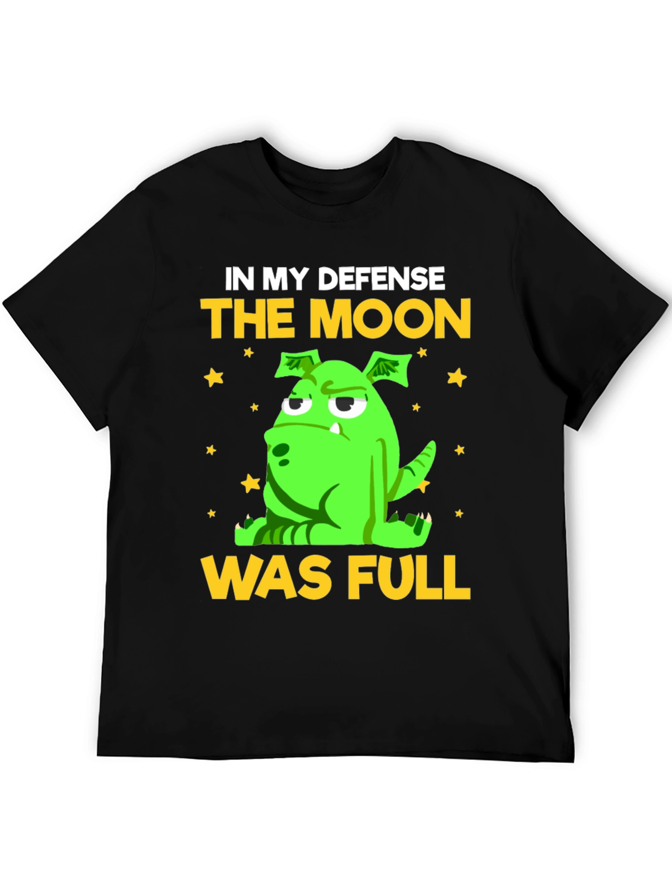 Funny The Moon Was Full Graphic Tee
