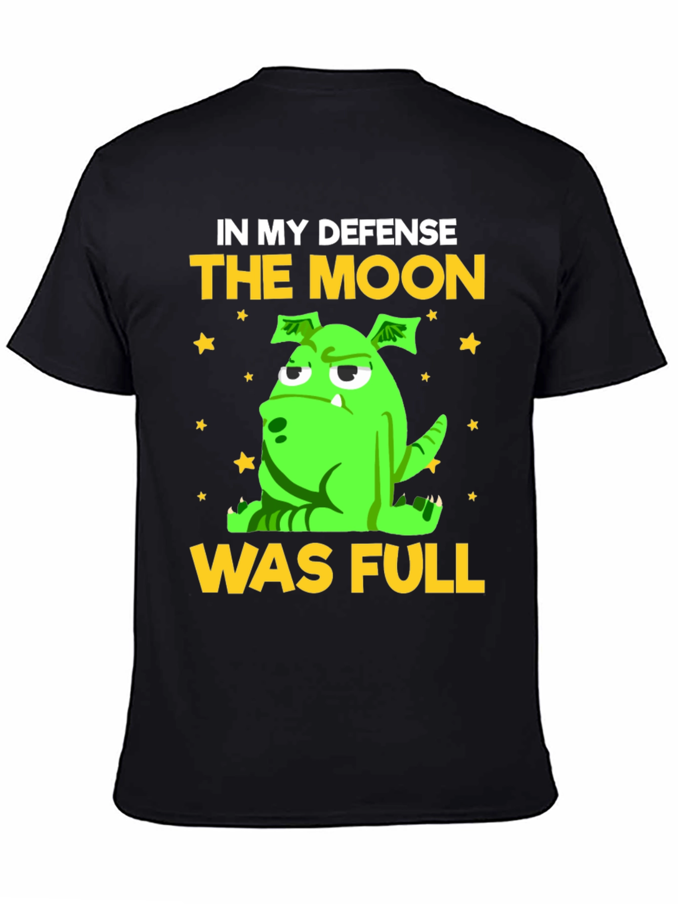 Funny The Moon Was Full Graphic Tee