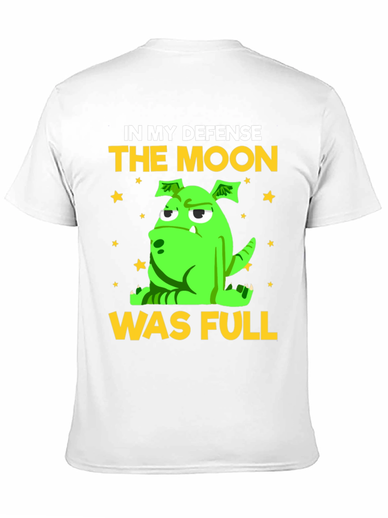 Funny The Moon Was Full Graphic Tee