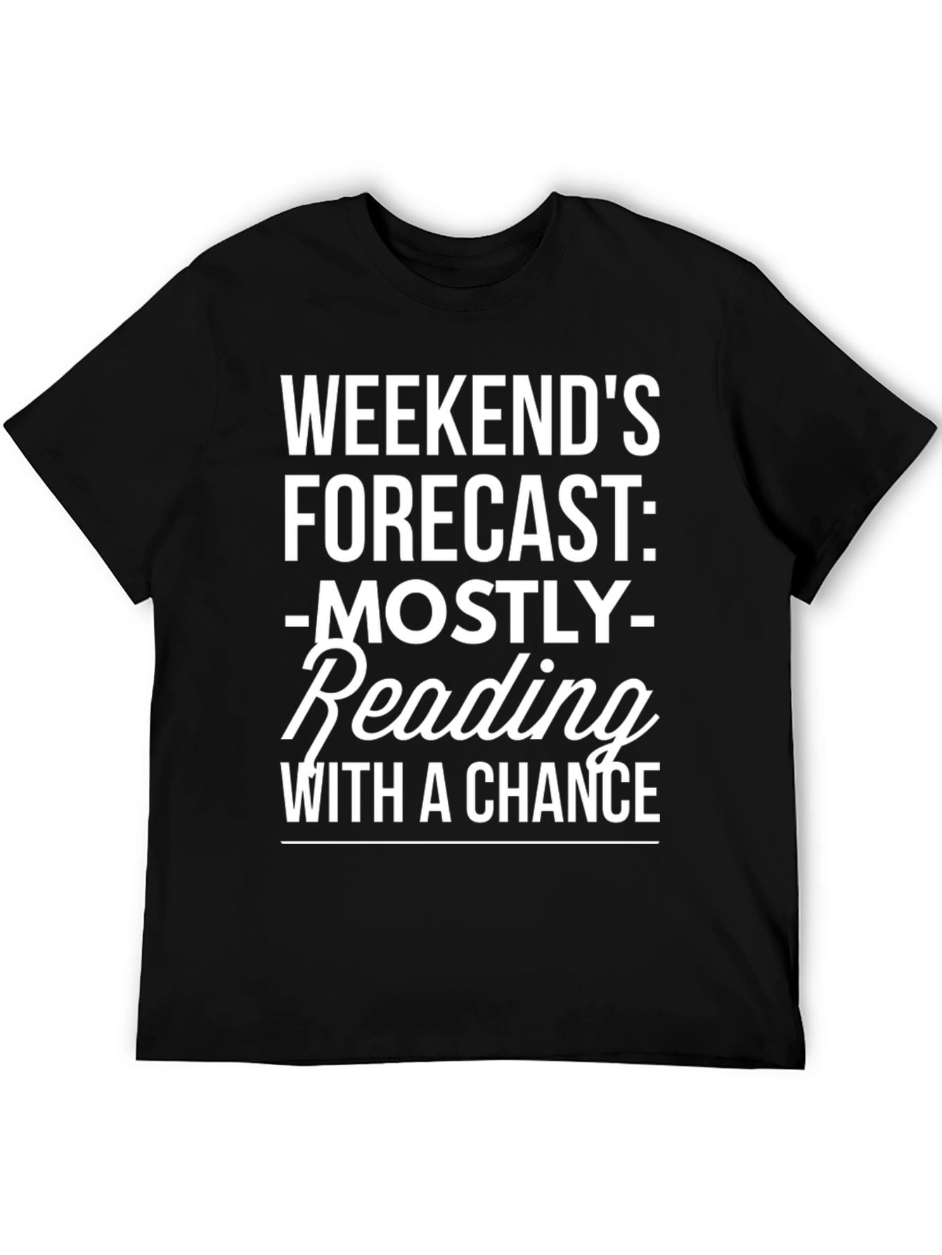 Weekend Reading Forecast Graphic T-Shirt