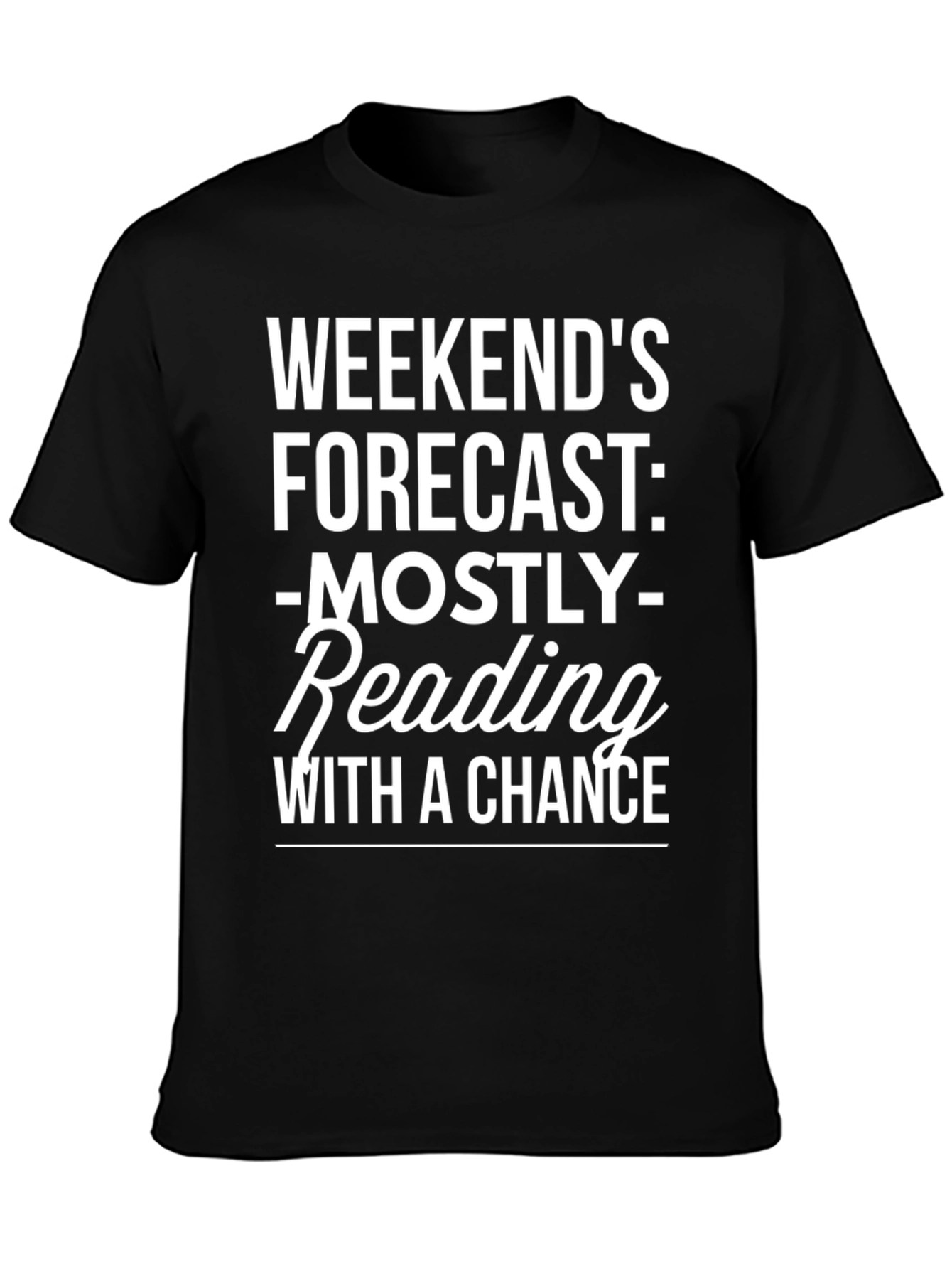 Weekend Reading Forecast Graphic T-Shirt