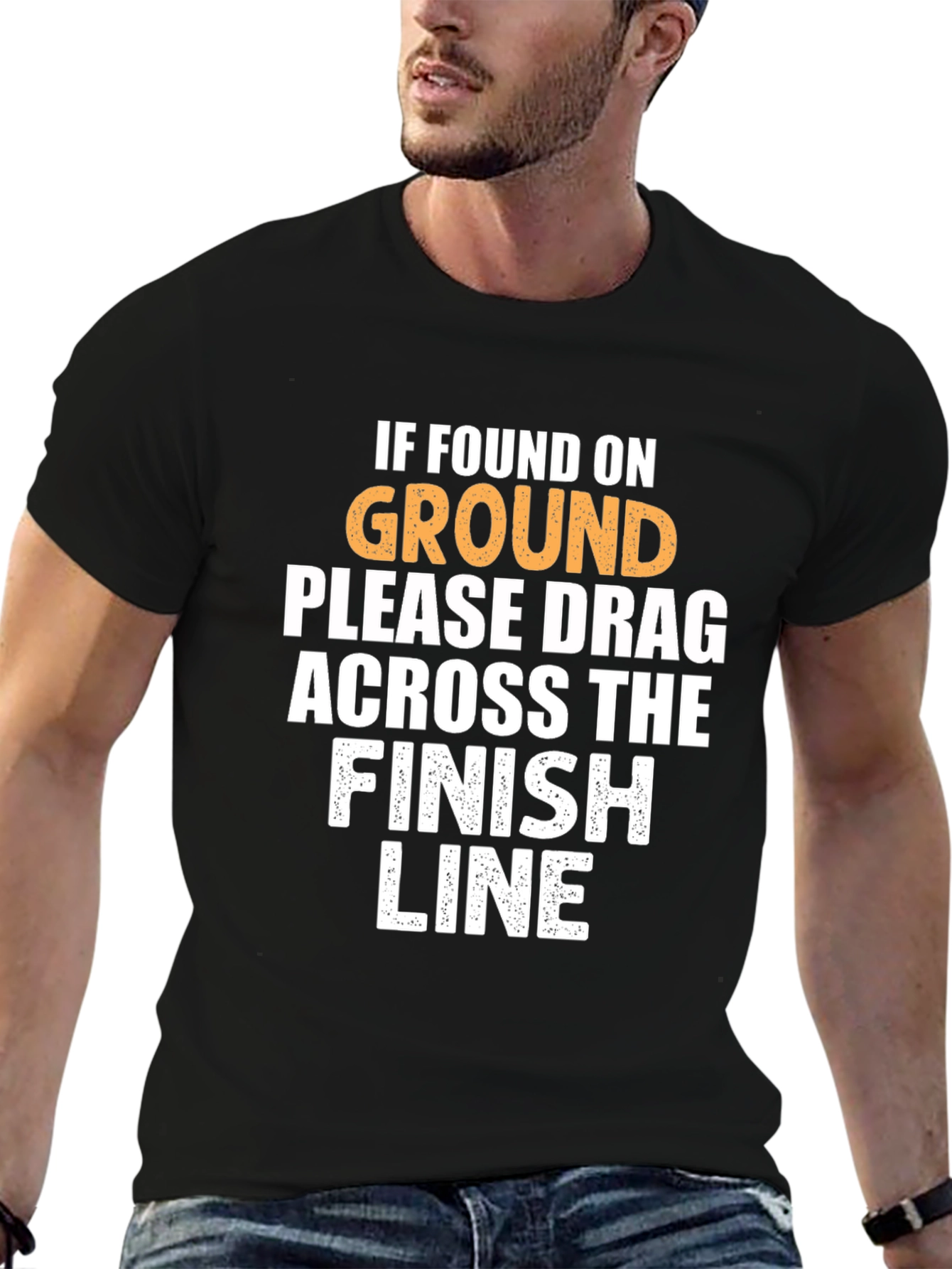 Funny Running T-Shirt: Drag Across Finish Line