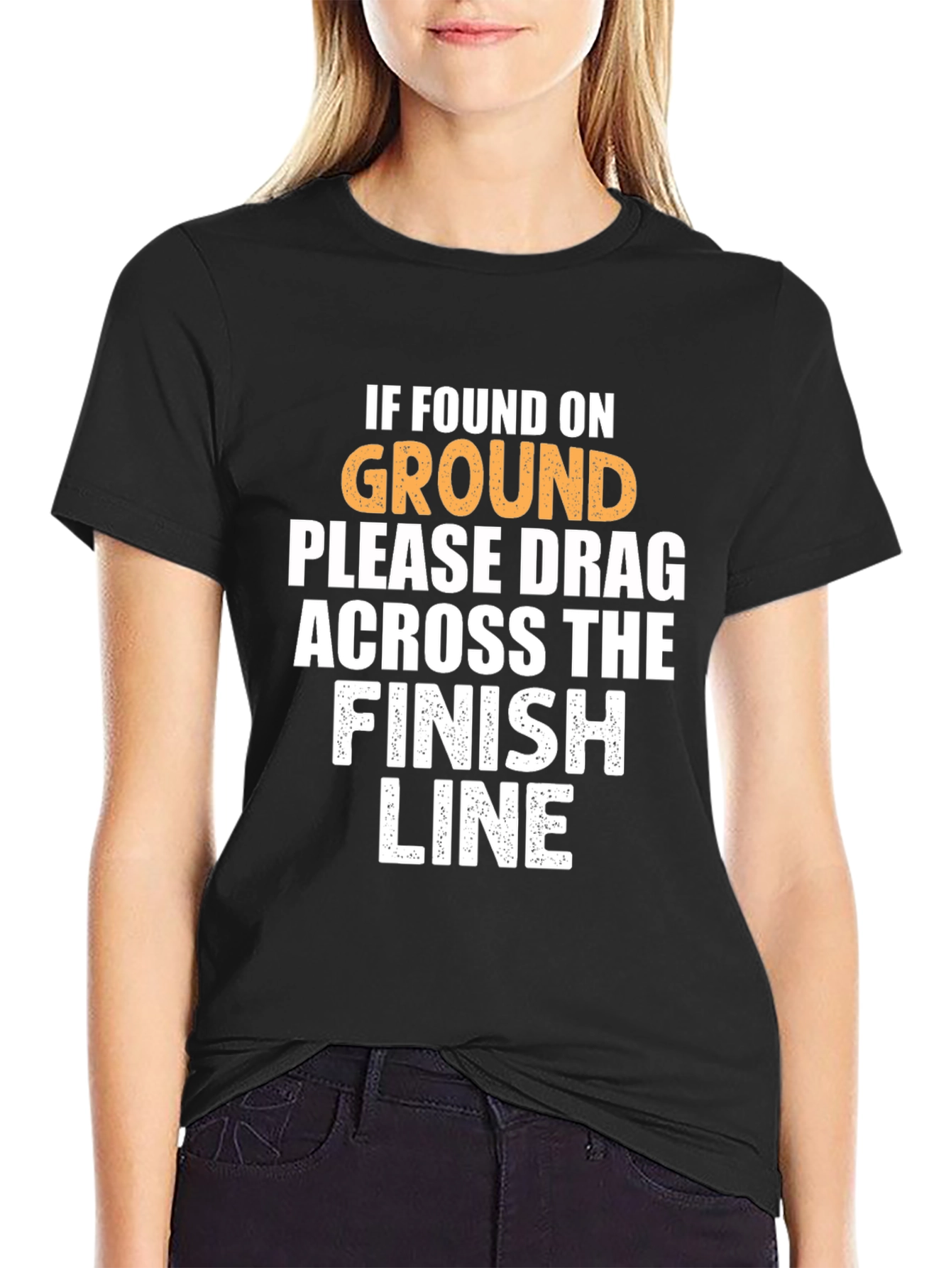 Funny Running T-Shirt: Drag Across Finish Line