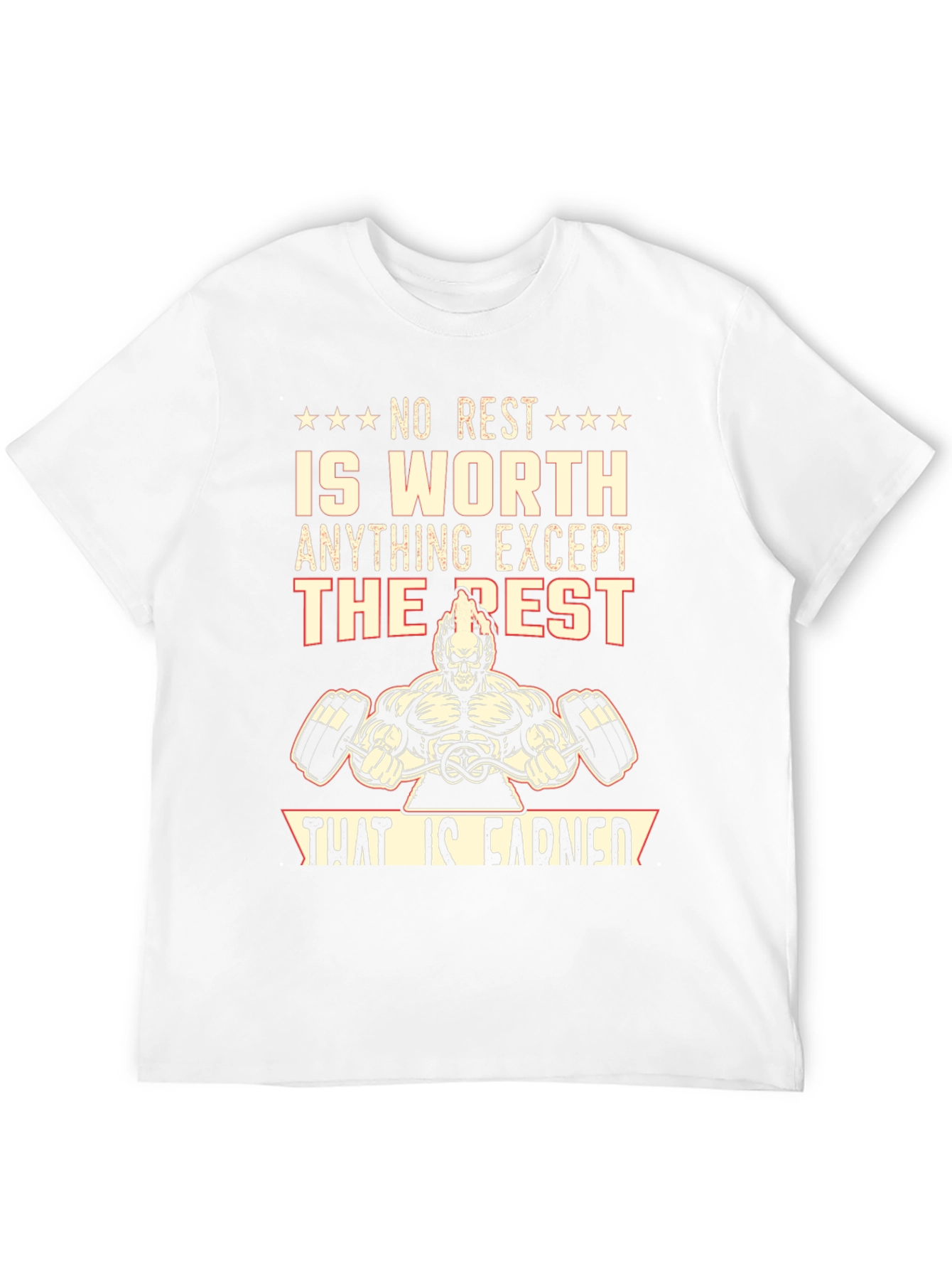 No Rest Earned Gym T-Shirt