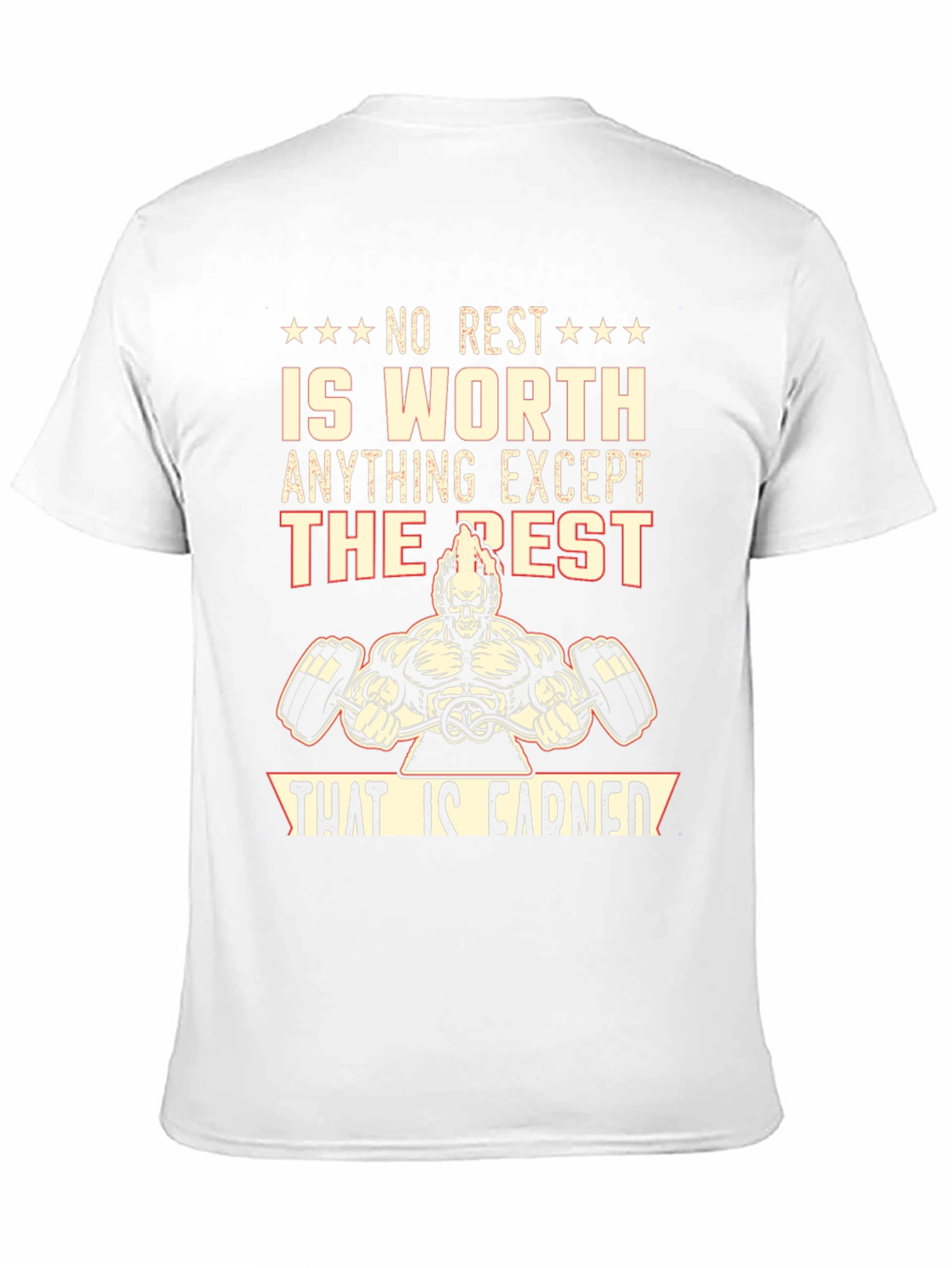 No Rest Earned Gym T-Shirt