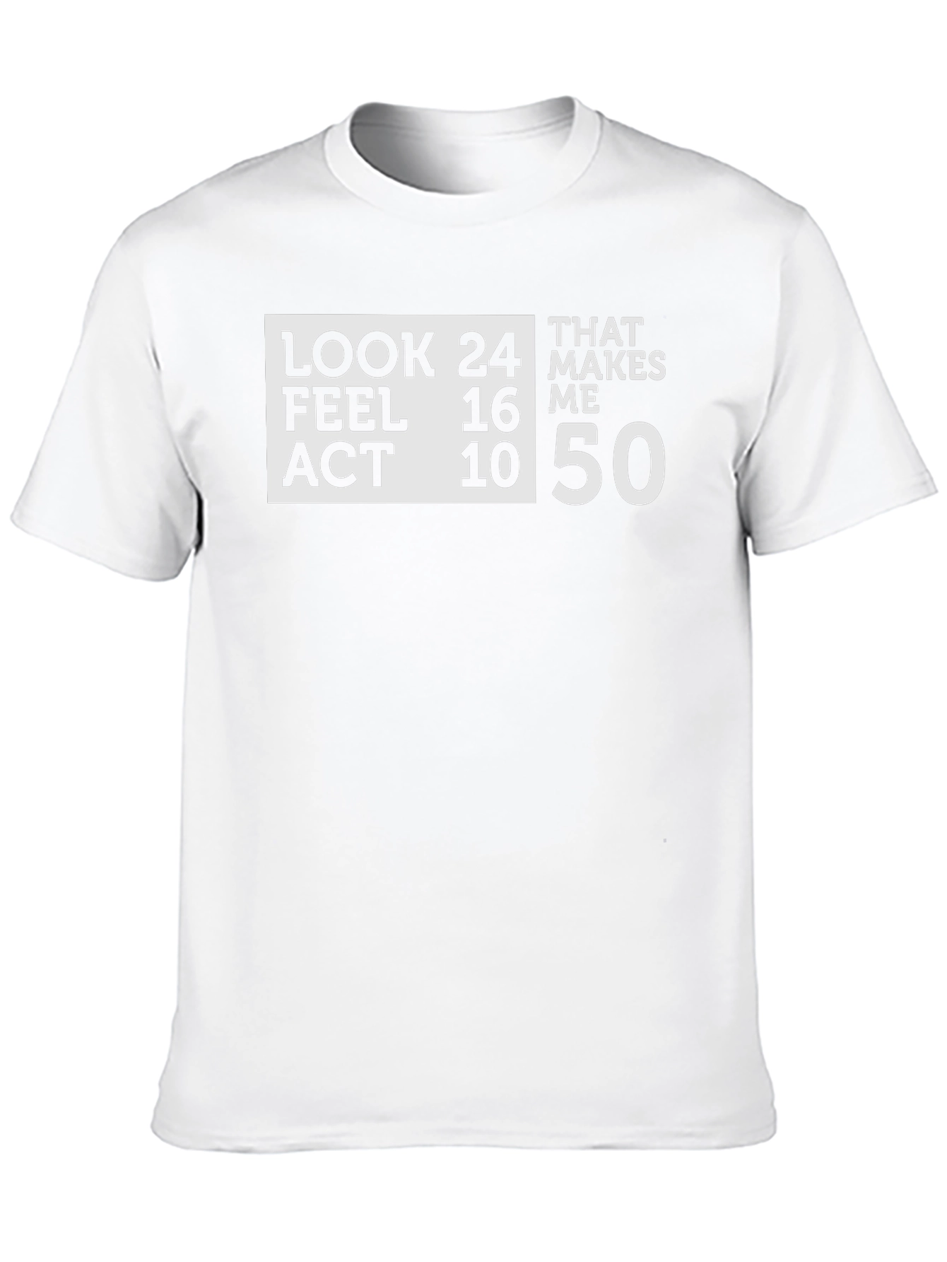 Humorous Look Feel Act Age 50 Black T-Shirt