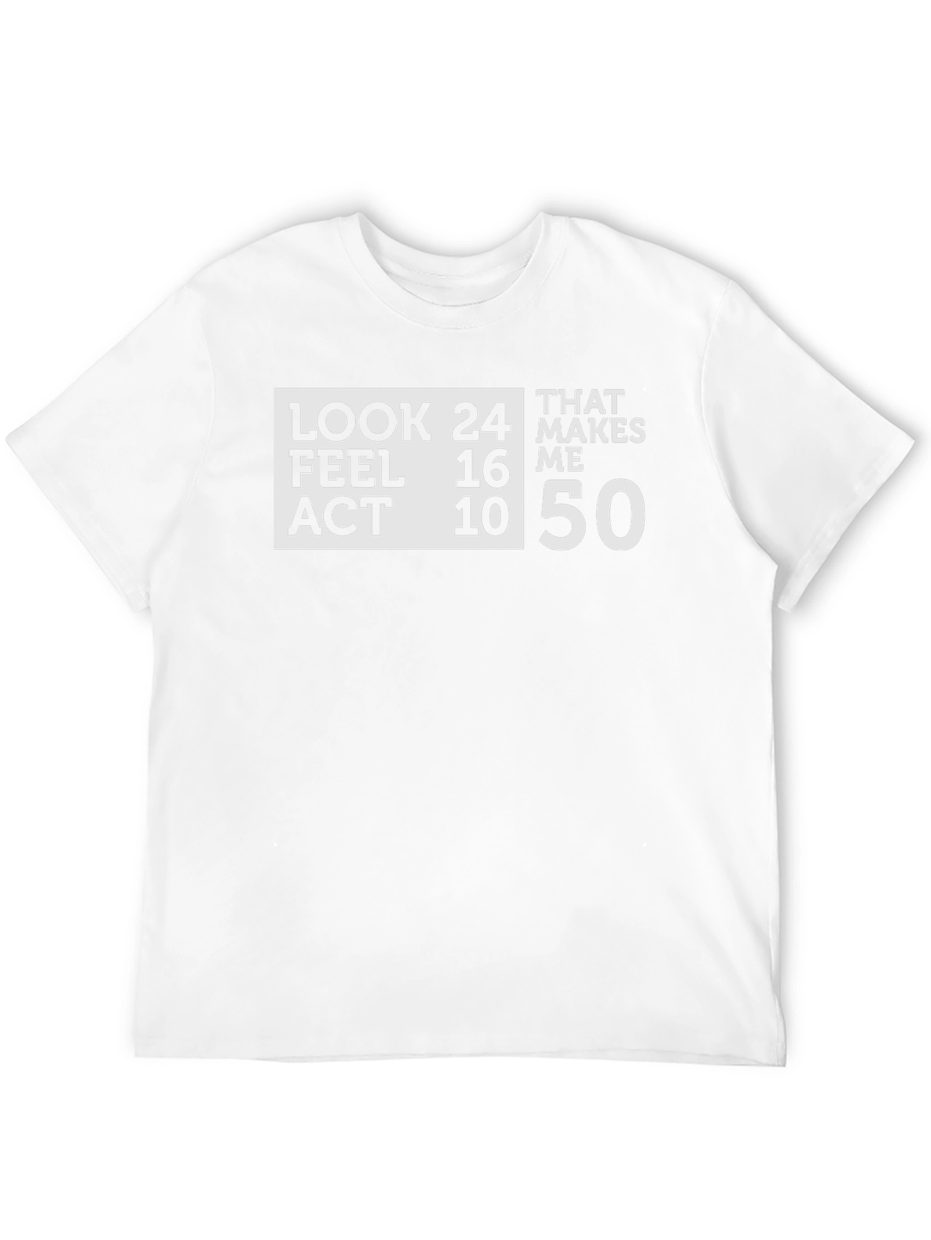 Humorous Look Feel Act Age 50 Black T-Shirt