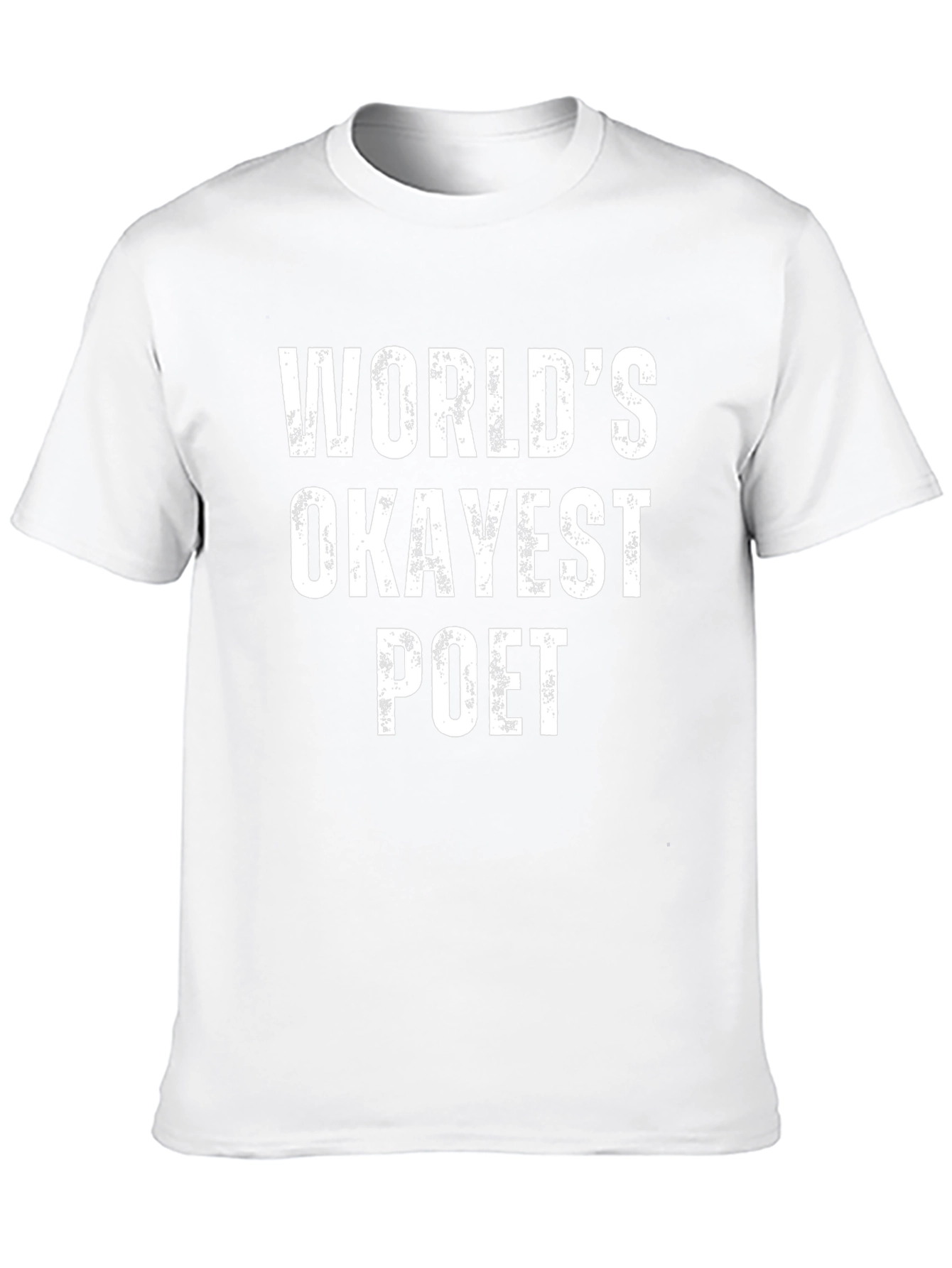 Worlds Okayest Poet T-Shirt - Funny Novelty Tee